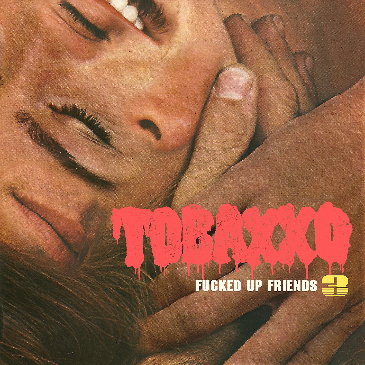 Постер альбома Fucked Up Friends 3