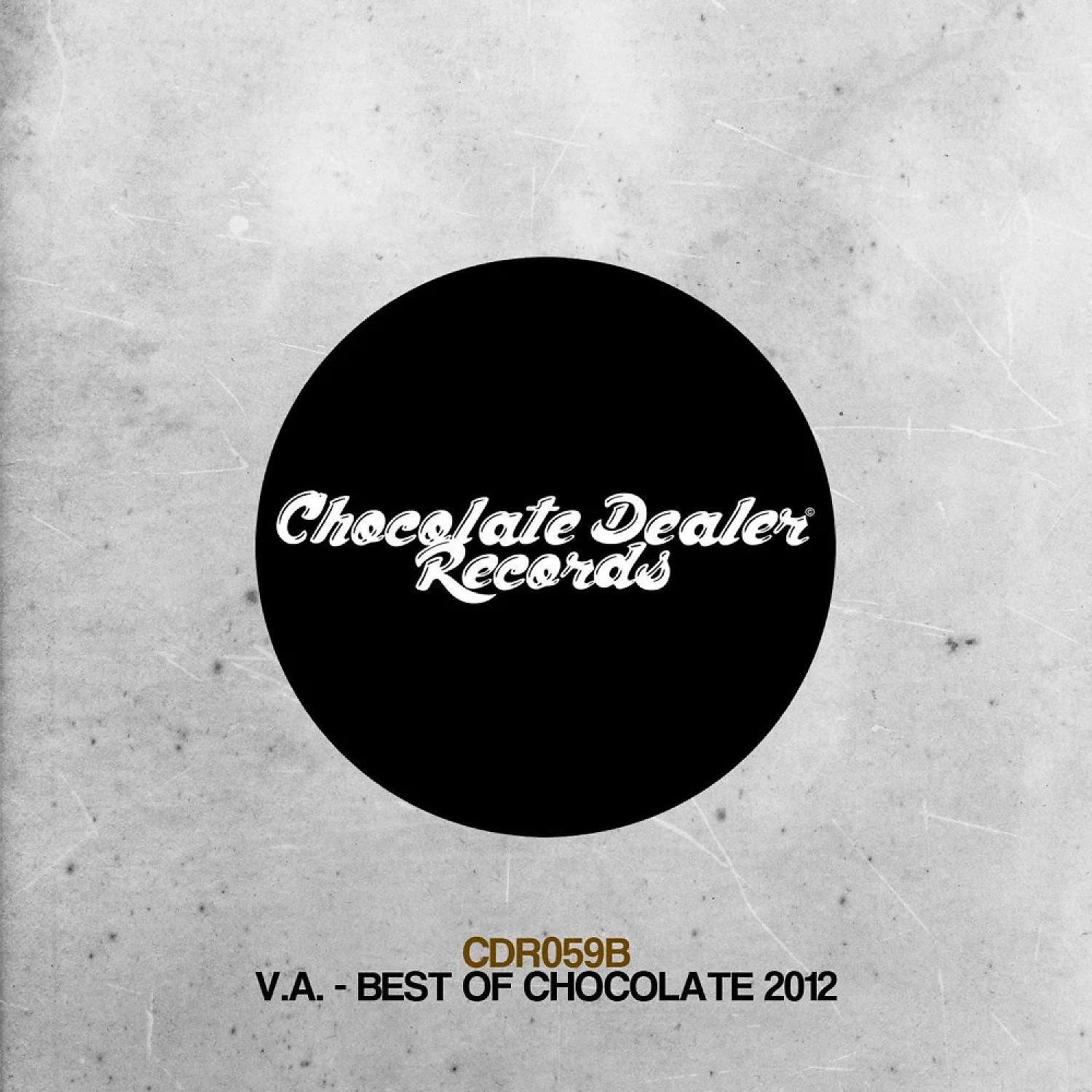 Постер альбома Best Of Chocolate 2012