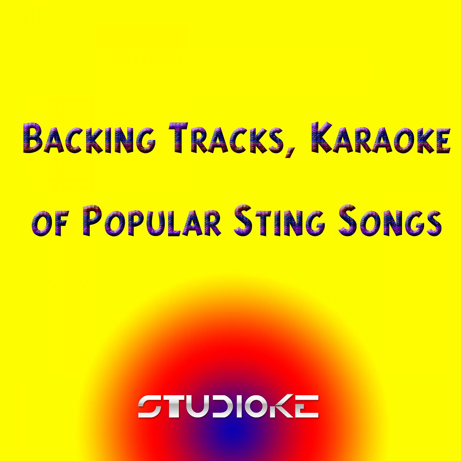Постер альбома Backing Tracks, Karaoke of Popular Sting Songs