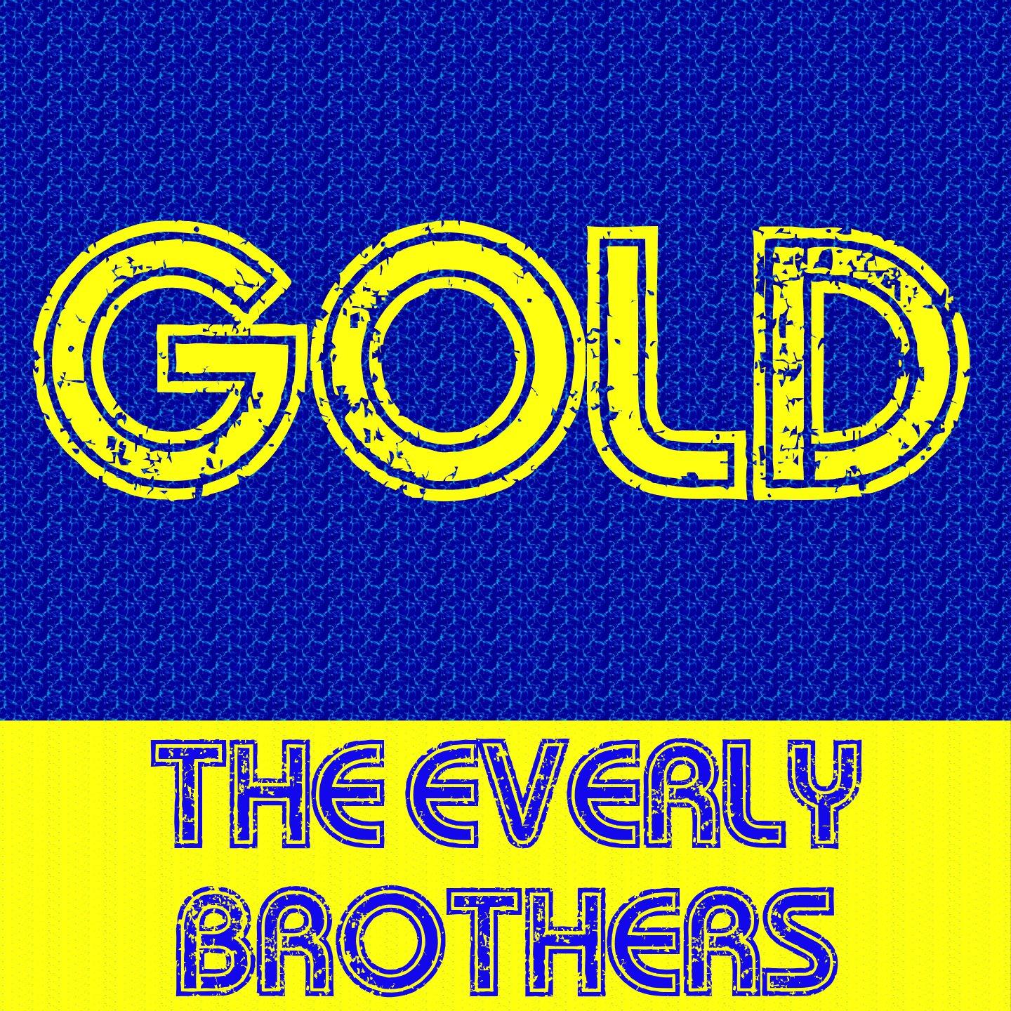 Постер альбома Gold: The Everly Brothers
