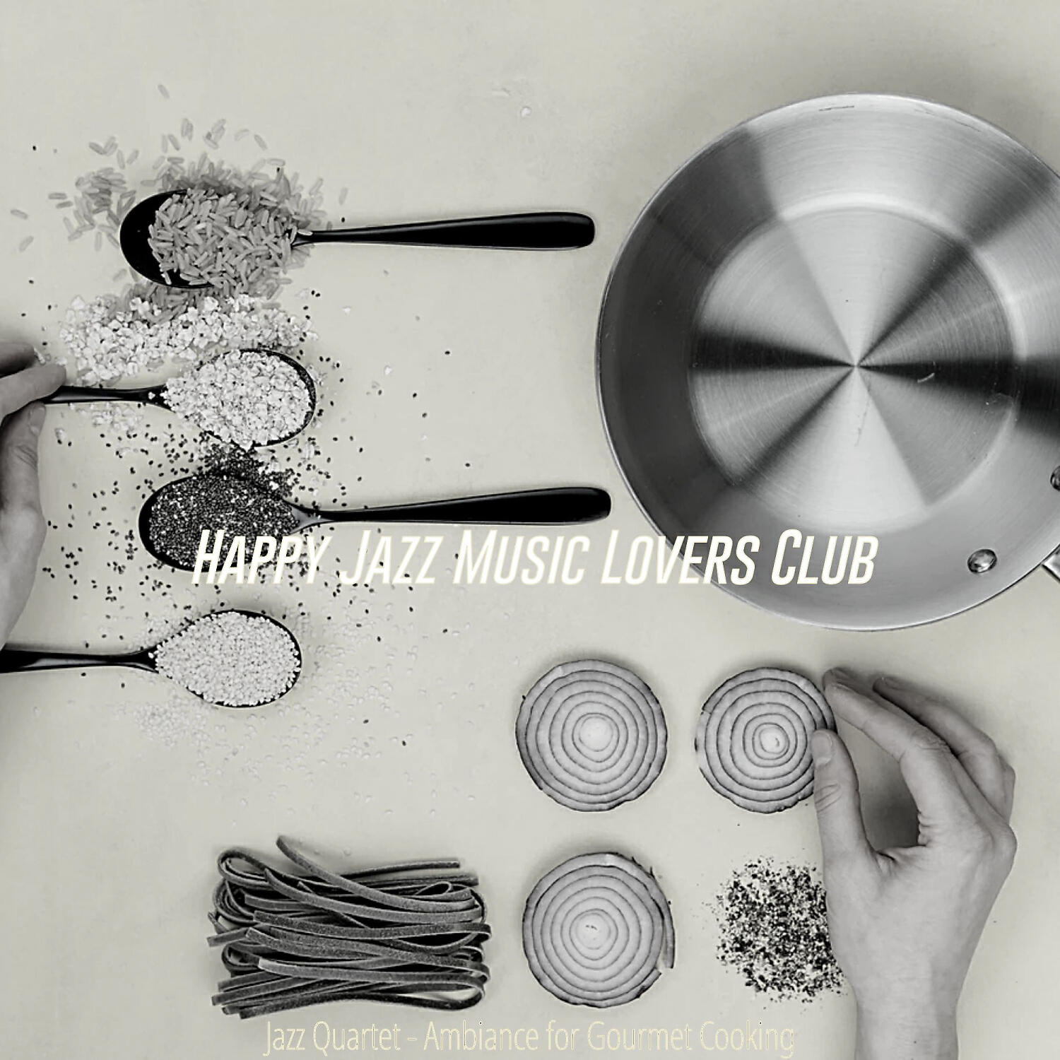 Happy Jazz Music Lovers Club - Friendly Music for Gourmet Cooking