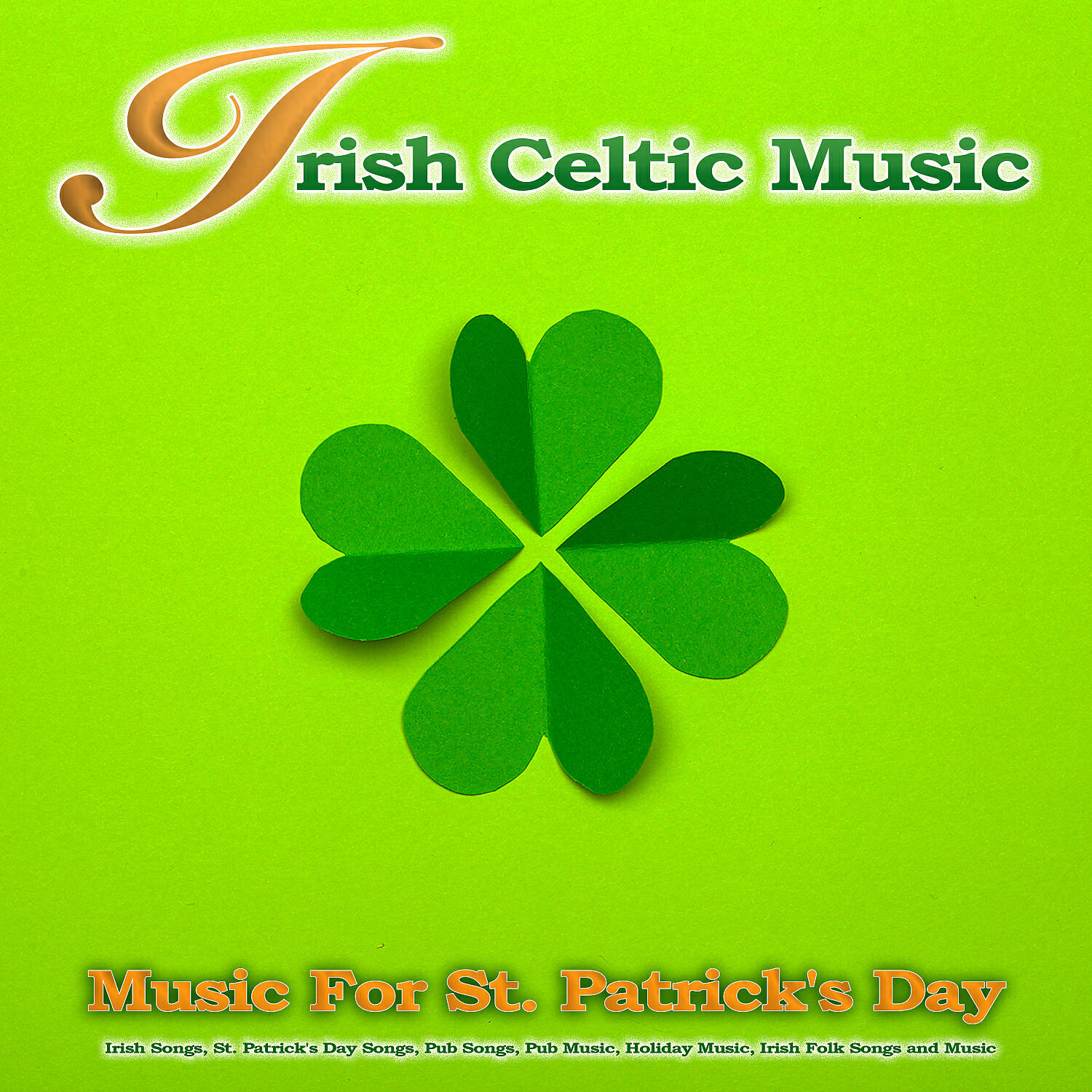 Irish Music - Irish Pub Songs