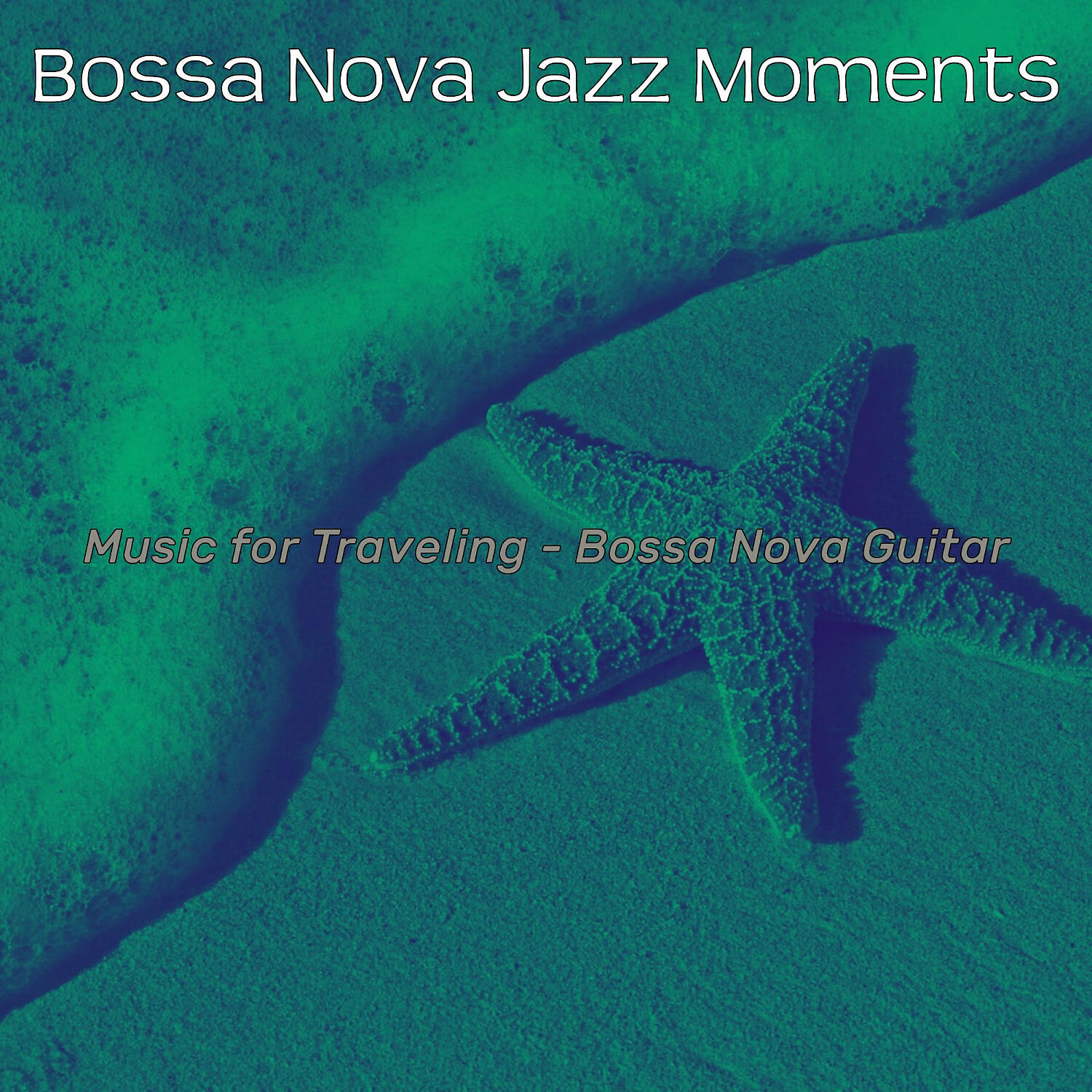 Bossa Nova Jazz Moments - Thrilling Moods for Tropical Getaways