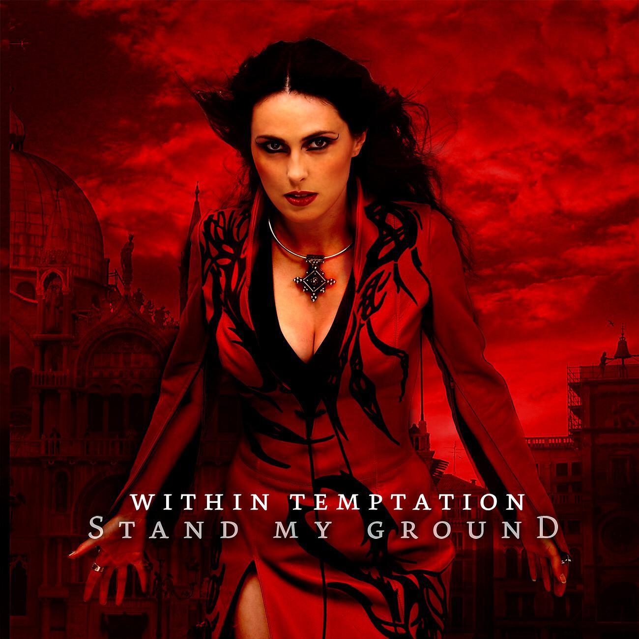 Within Temptation - Stand My Ground (Single Version)