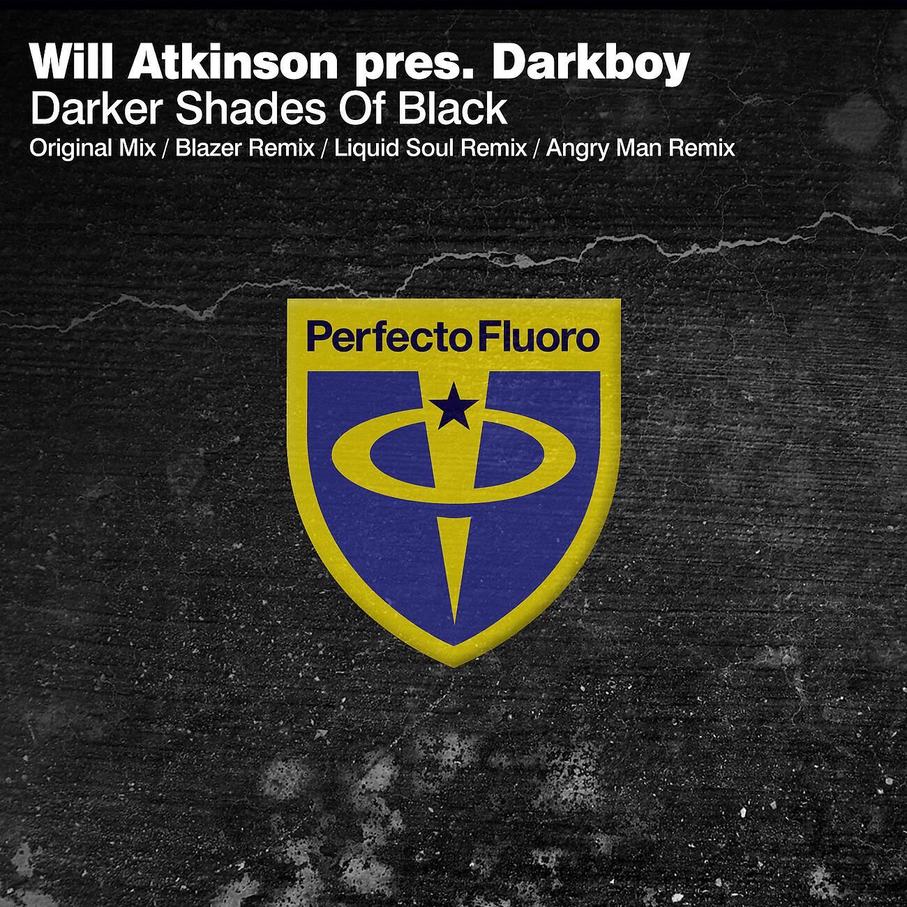 Will Atkinson - Darker Shades Of Black (Angry Man Remix)