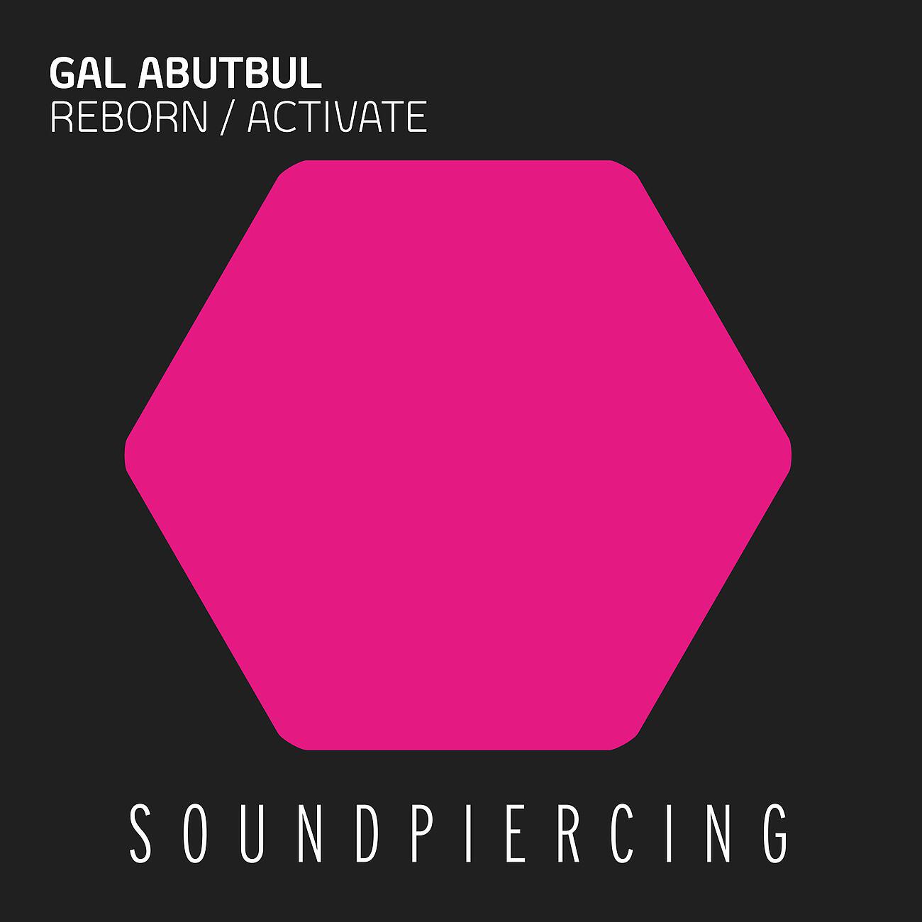 Gal Abutbul - Reborn (Original Mix)