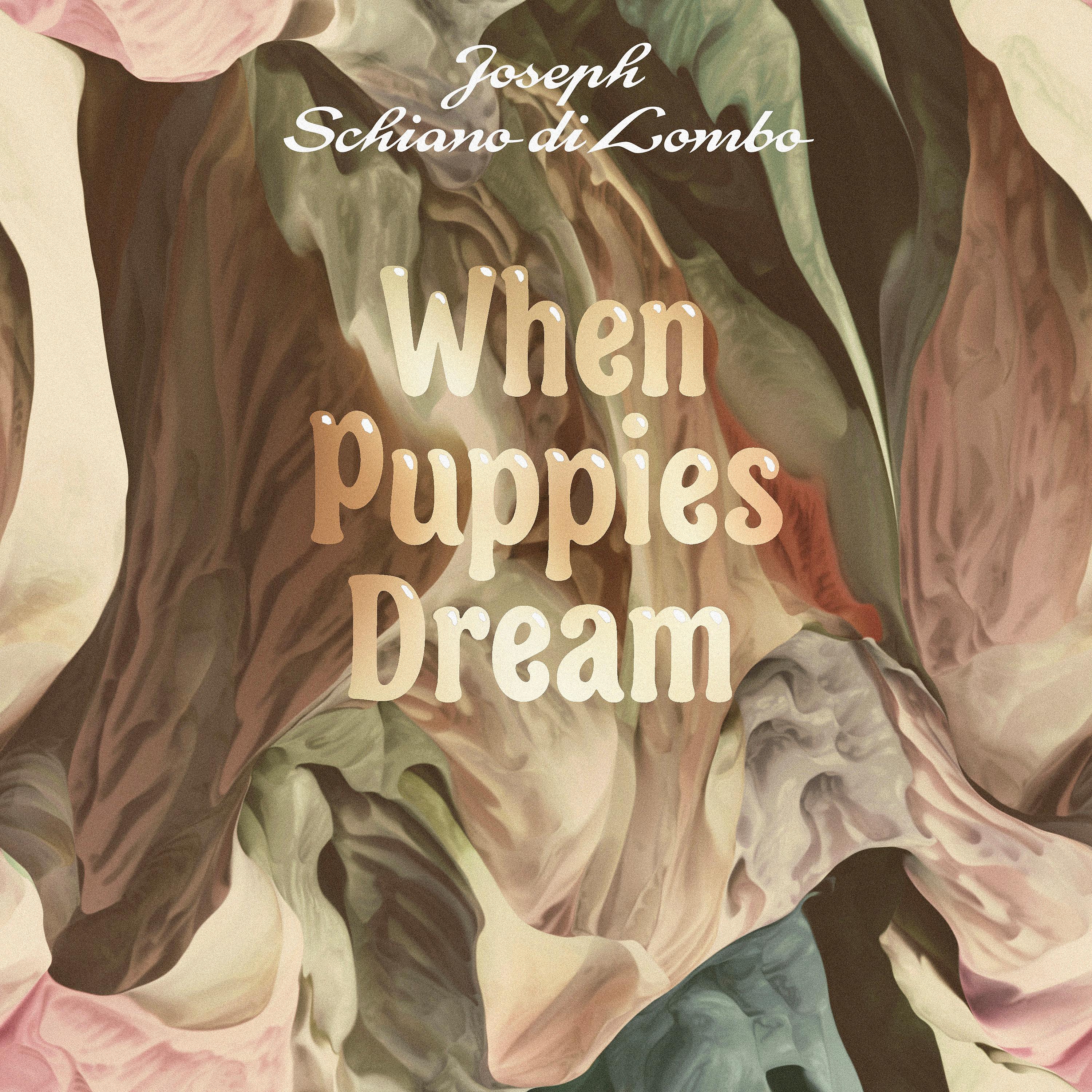 Постер альбома When Puppies Dream