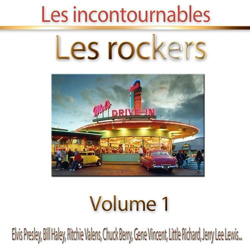 Постер альбома Les rockers, vol. 1 (Les incontournables)