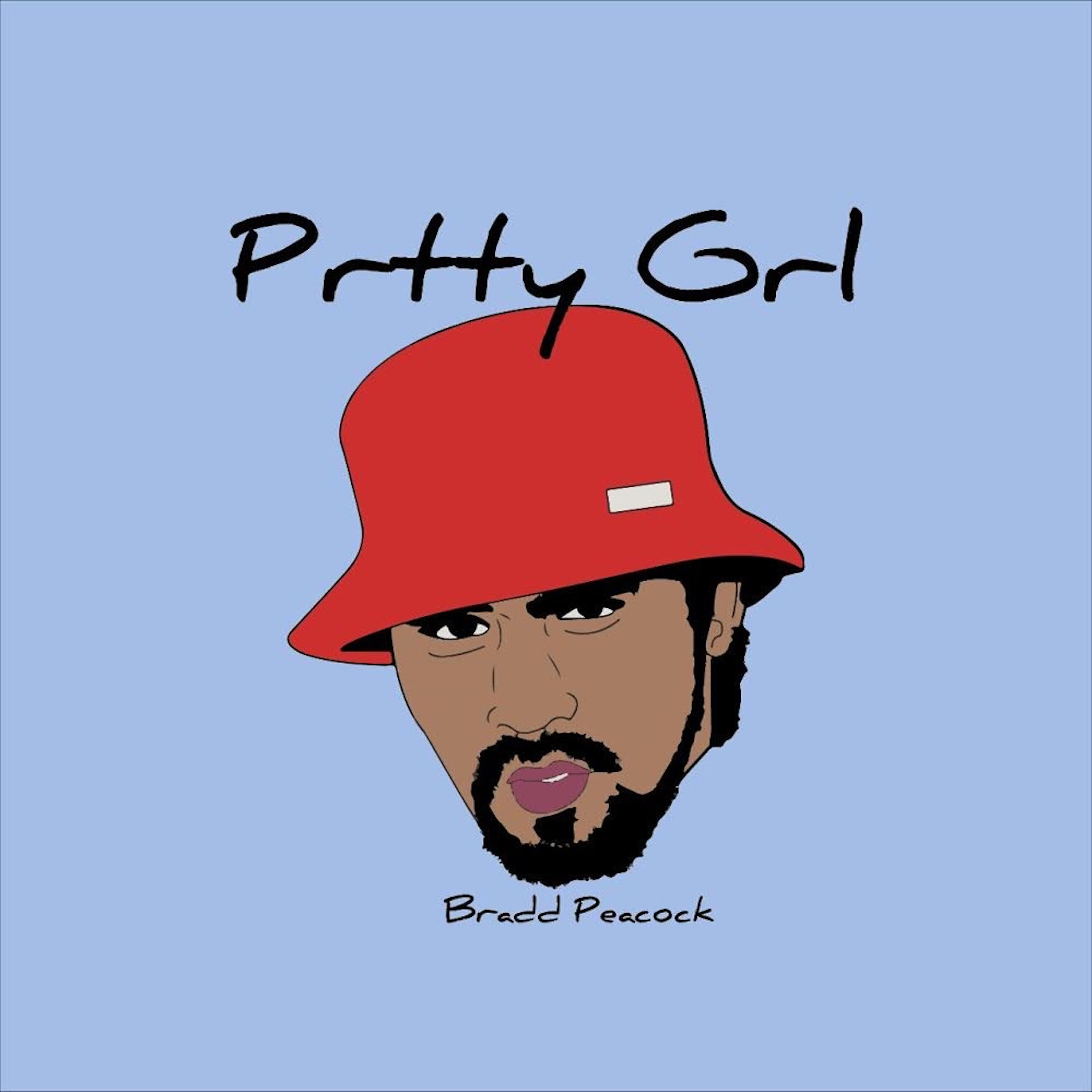 Bradd Peacock - Prtty Grl