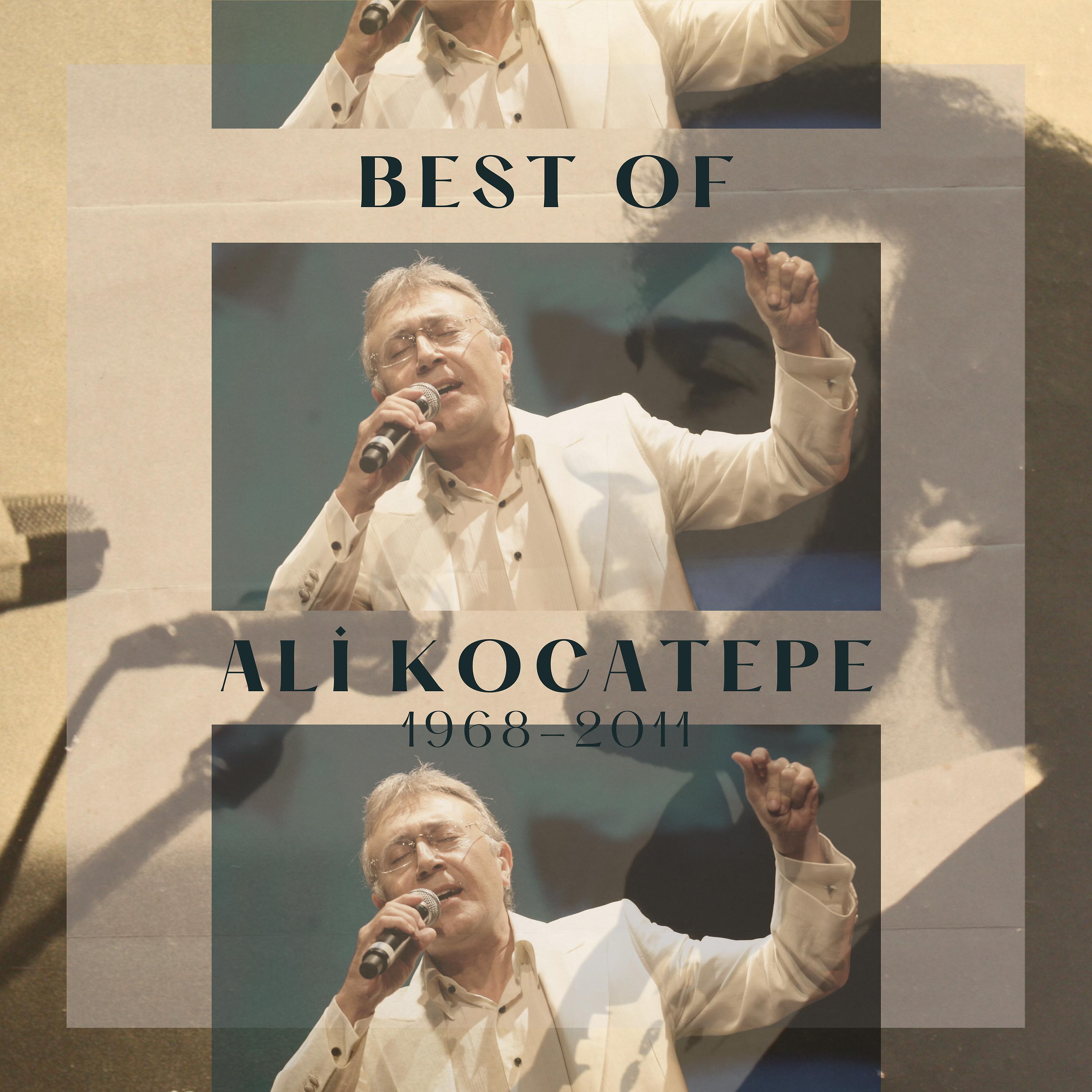 Постер альбома Best Of Ali Kocatepe 1968-2011