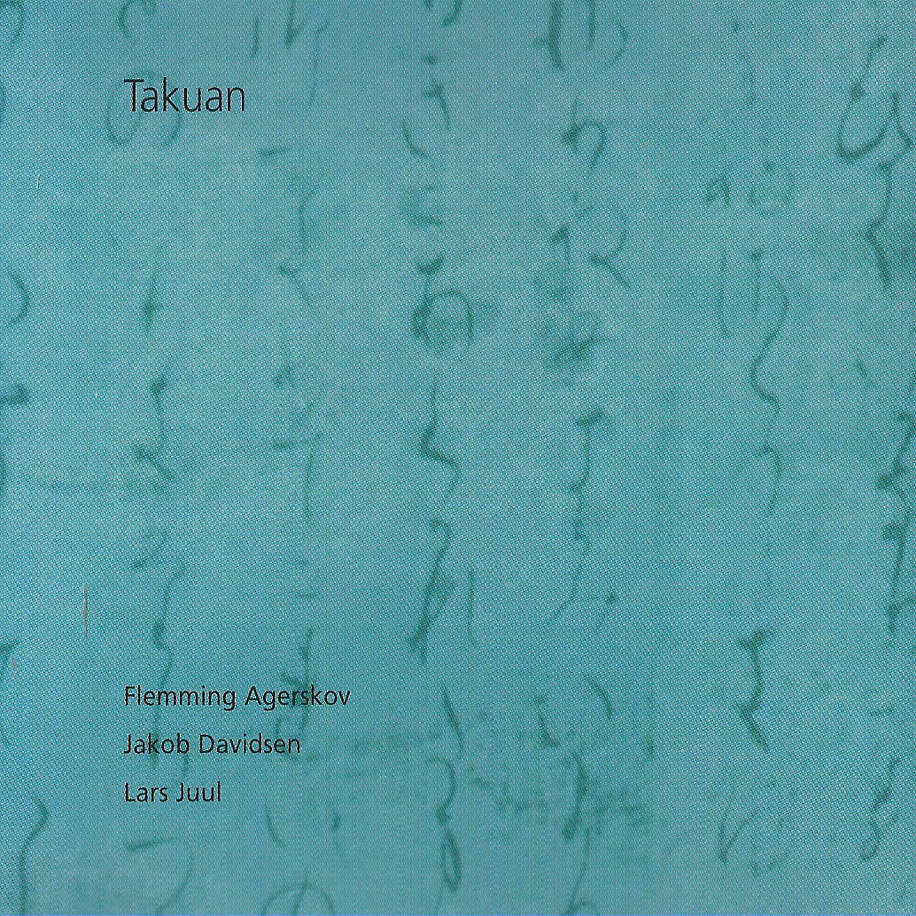 Постер альбома Takuan (feat. Jakob Davidsen)