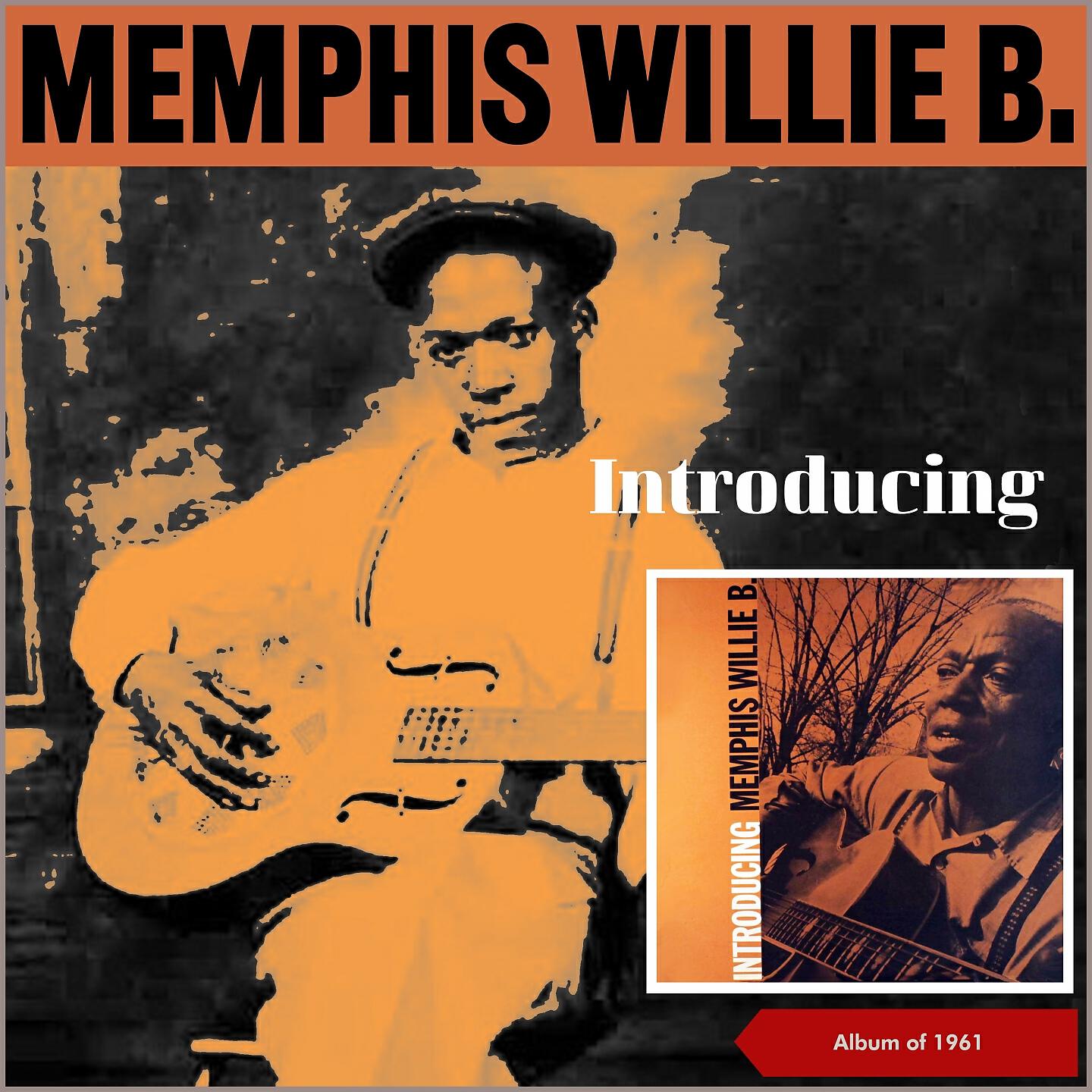 Memphis Willie B. - Mattie Mae
