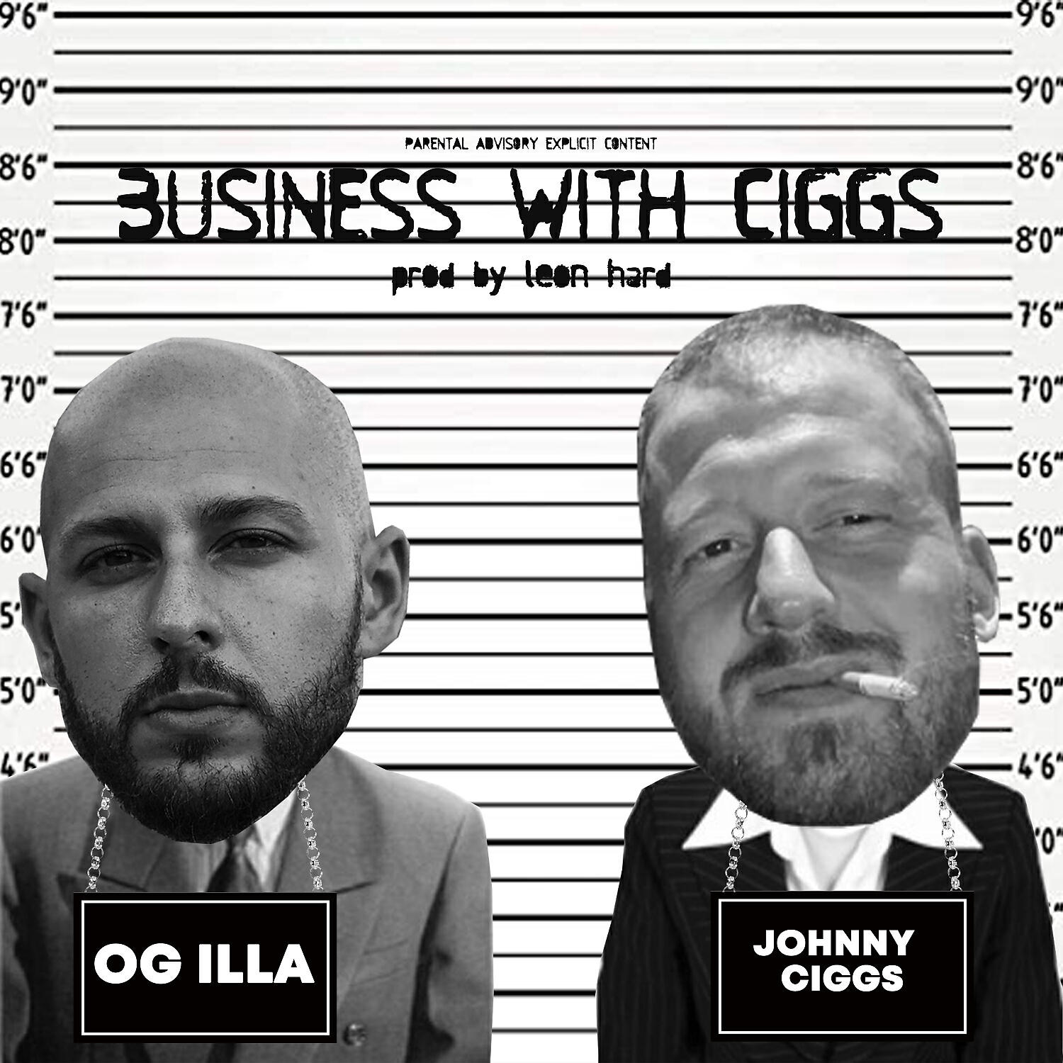 OG ILLA - Business With Ciggs