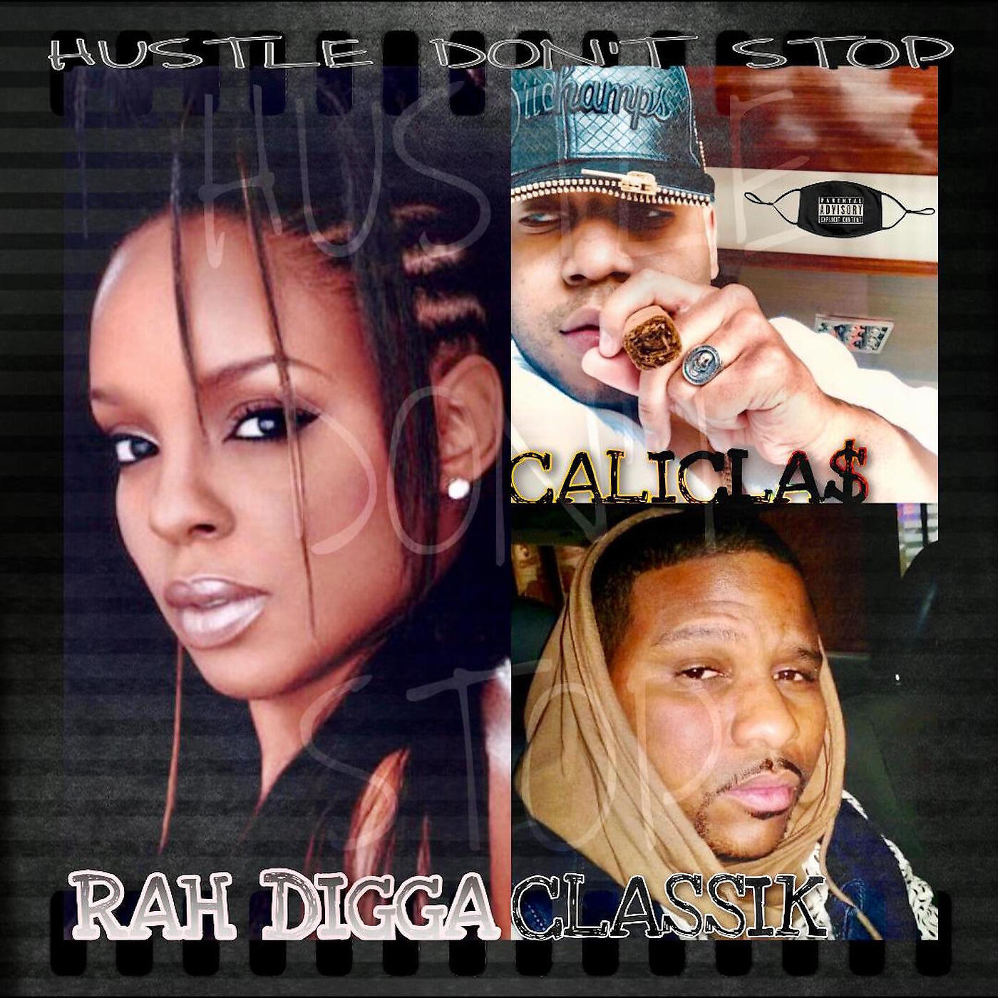 Rah Digga - Hustle Don't Stop