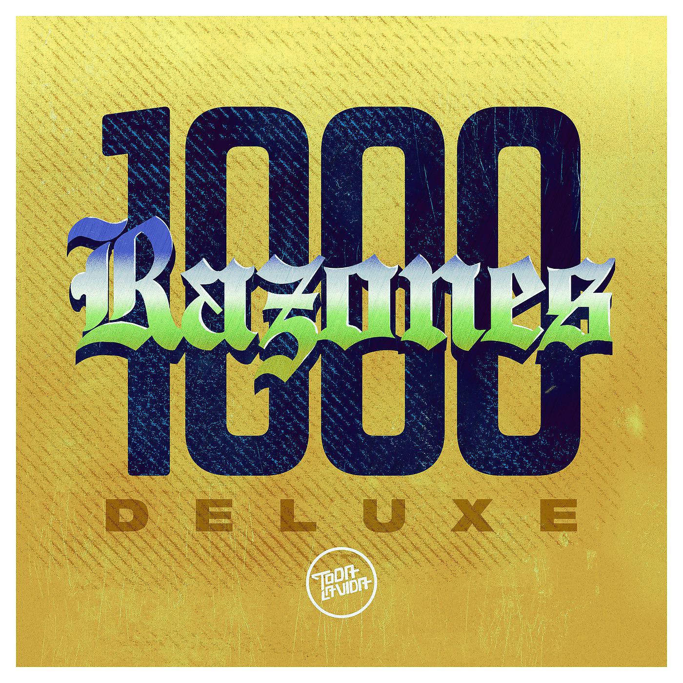 Постер альбома 1000 Razones (Deluxe)