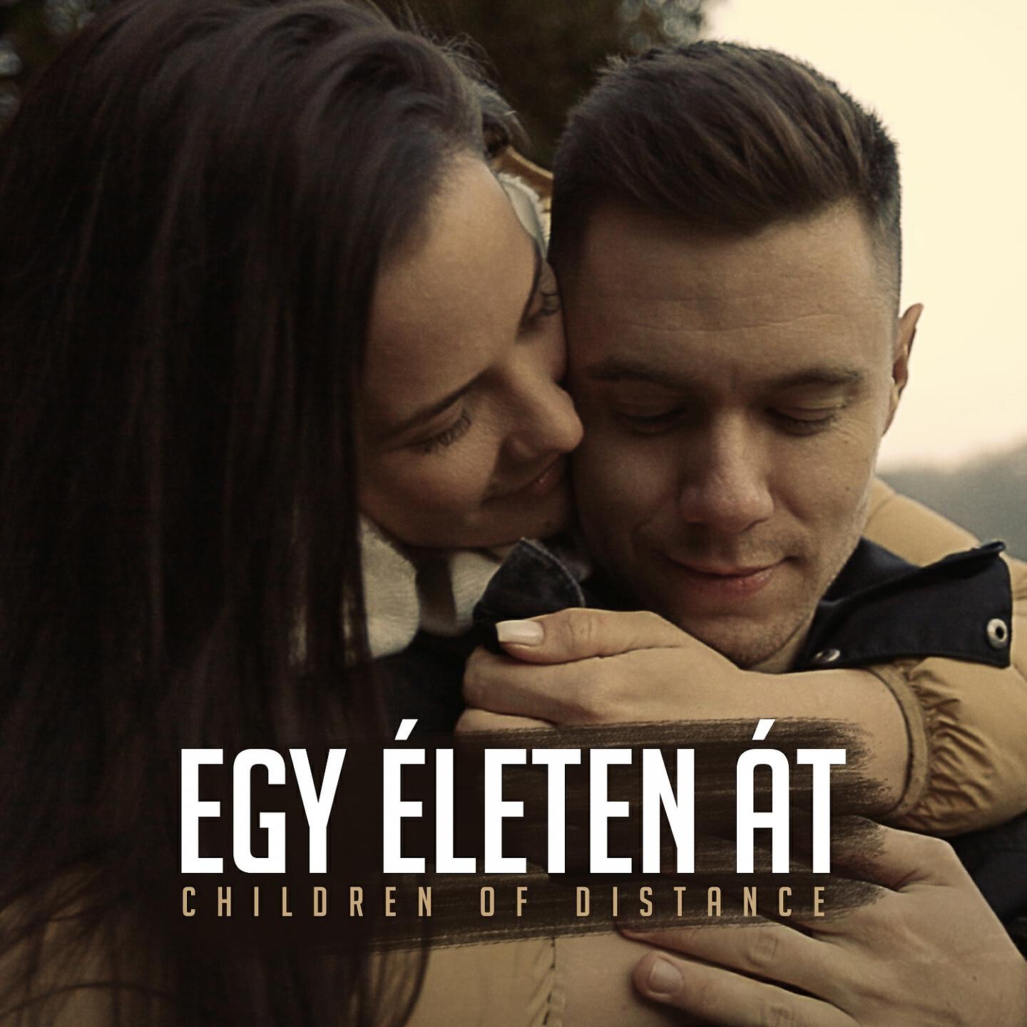 Children of Distance - Egy életen át