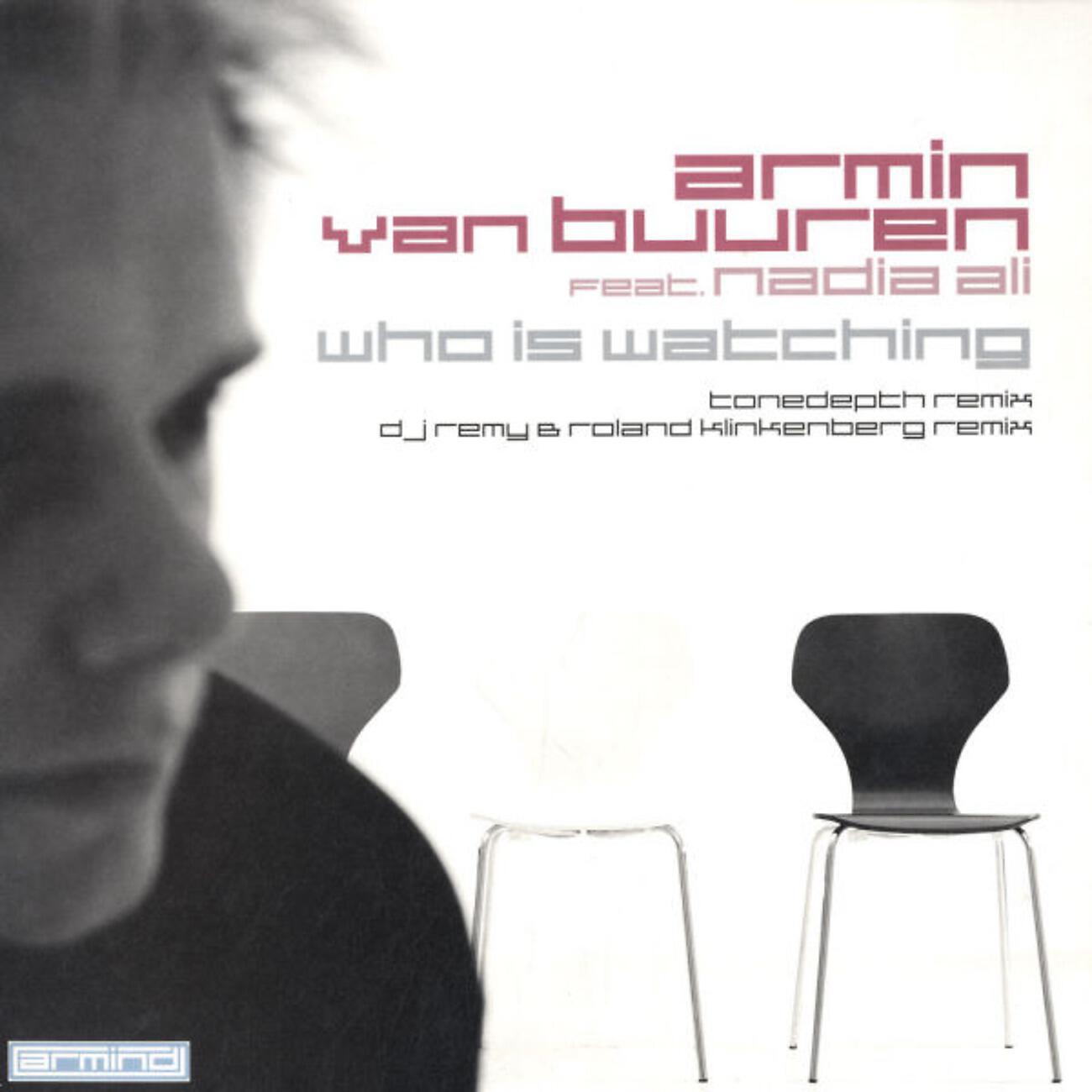 Armin Van Buuren - Who Is Watching (DJ Remy & Roland Klinkenberg Remix)