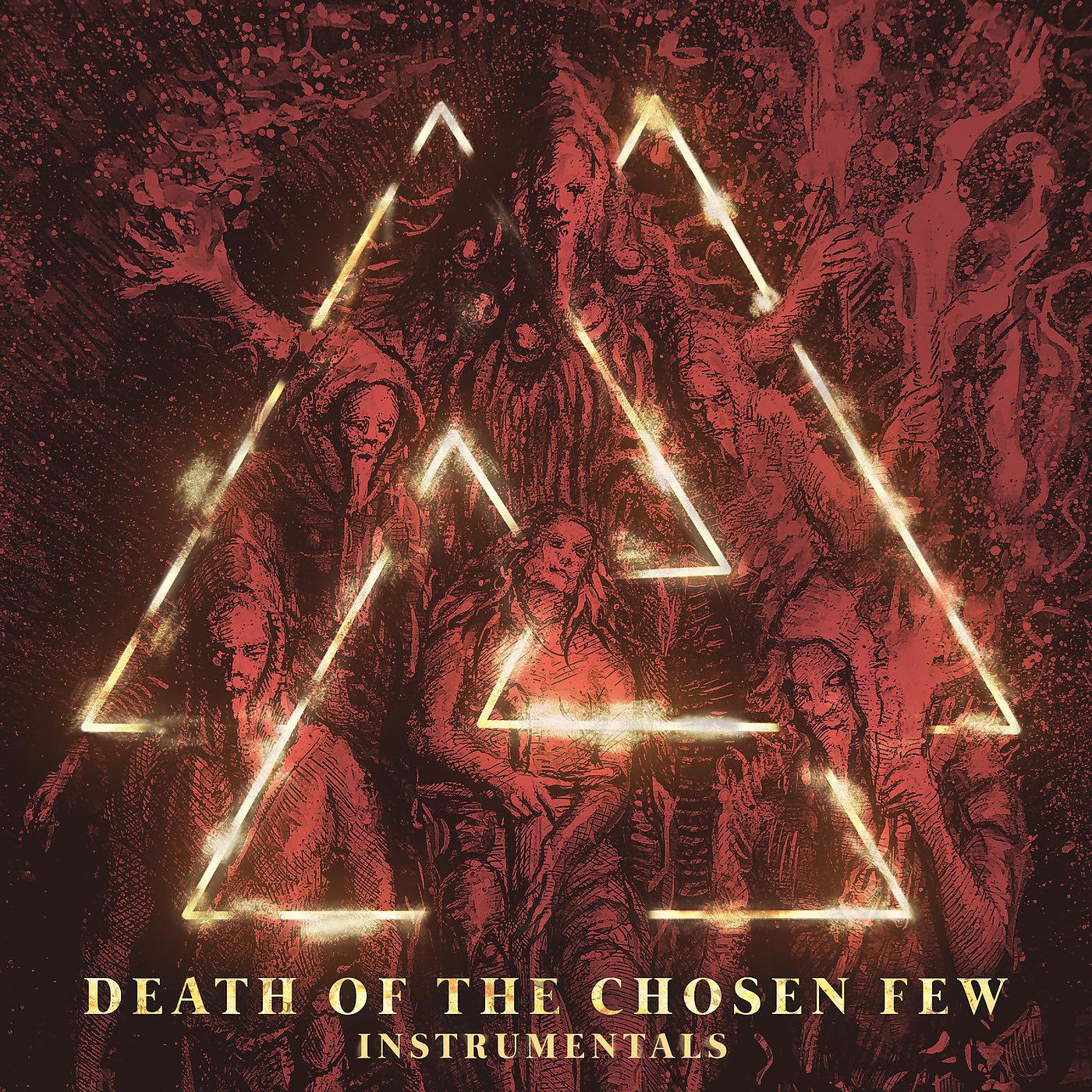 Постер альбома Death of the Chosen Few (Instrumentals)