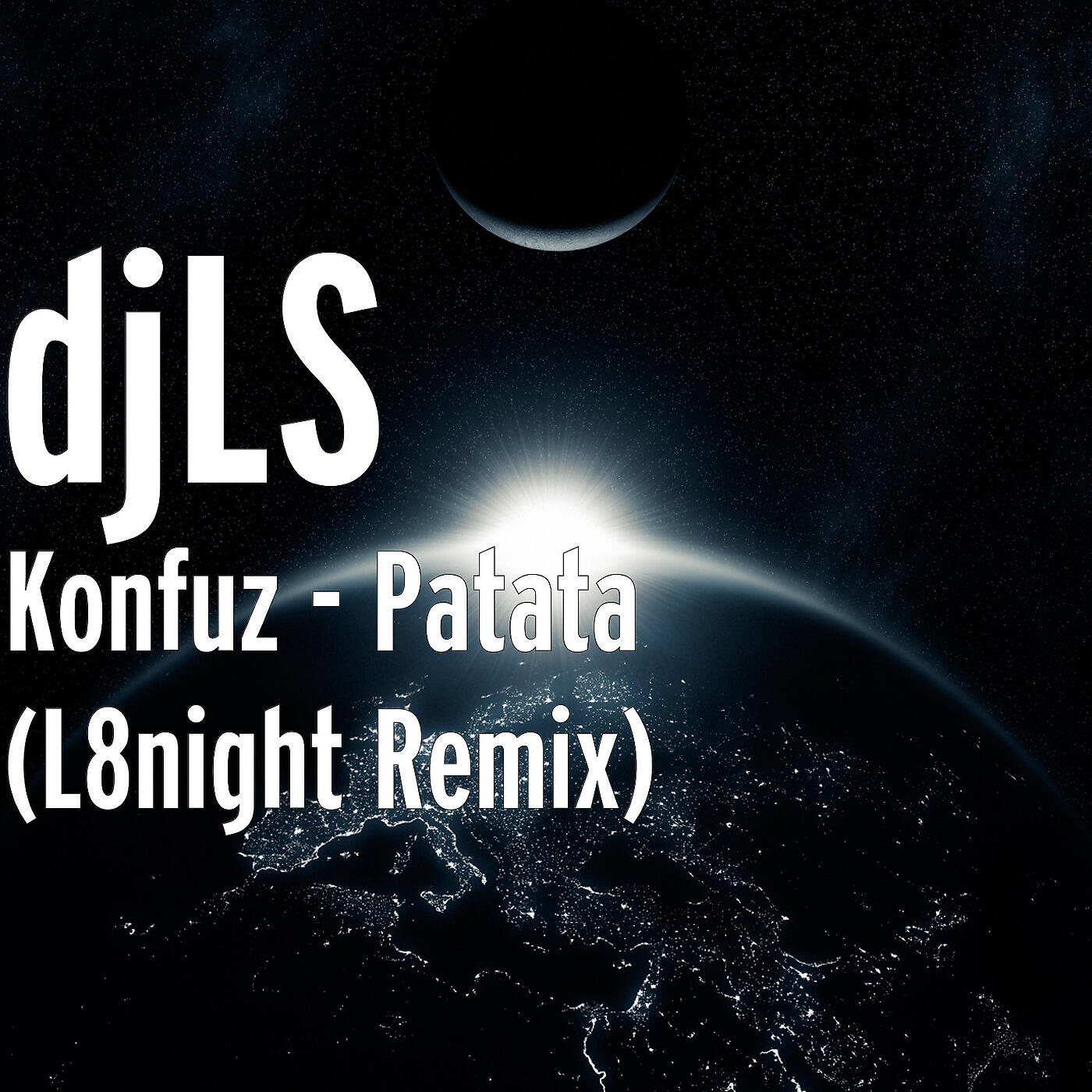 djLS - Konfuz Patata (L8night Remix)