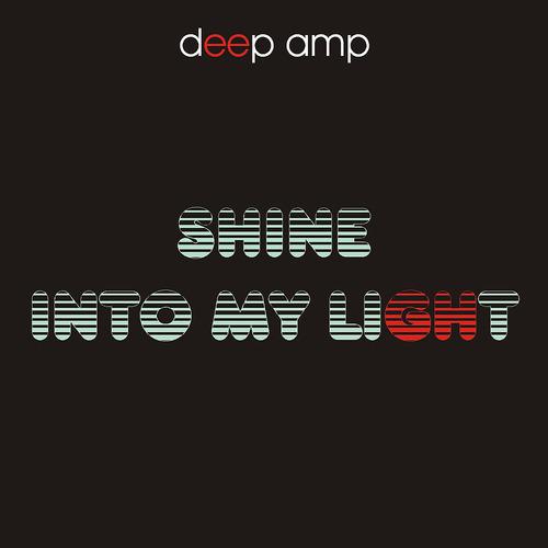 Постер альбома Shine Into My Light