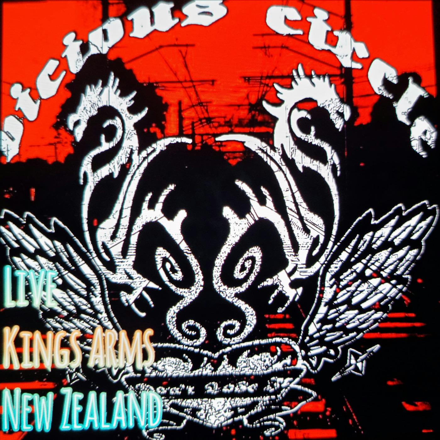 Постер альбома Vicious Circle Live Kings Arms New Zealand