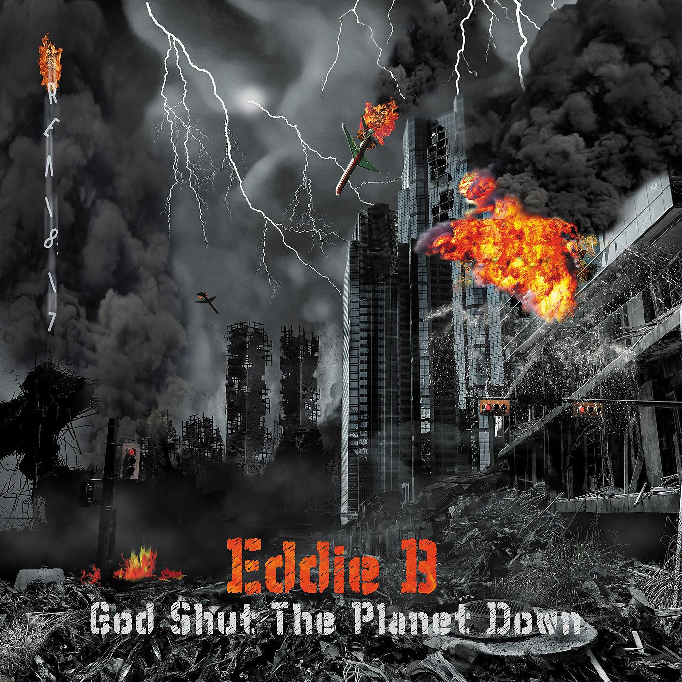 Постер альбома God Shut the Planet Down