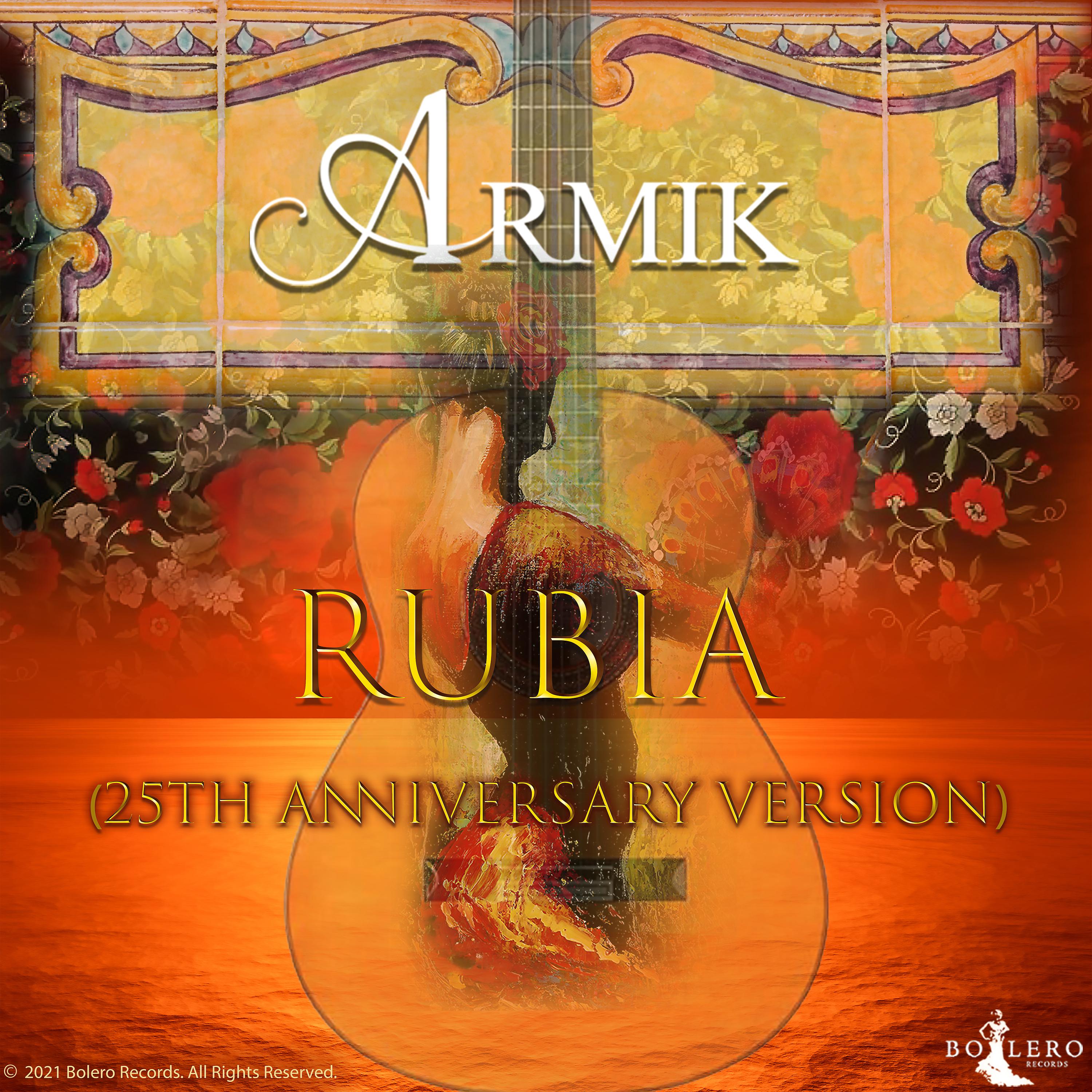 Постер альбома Rubia (25th Anniversary Version)