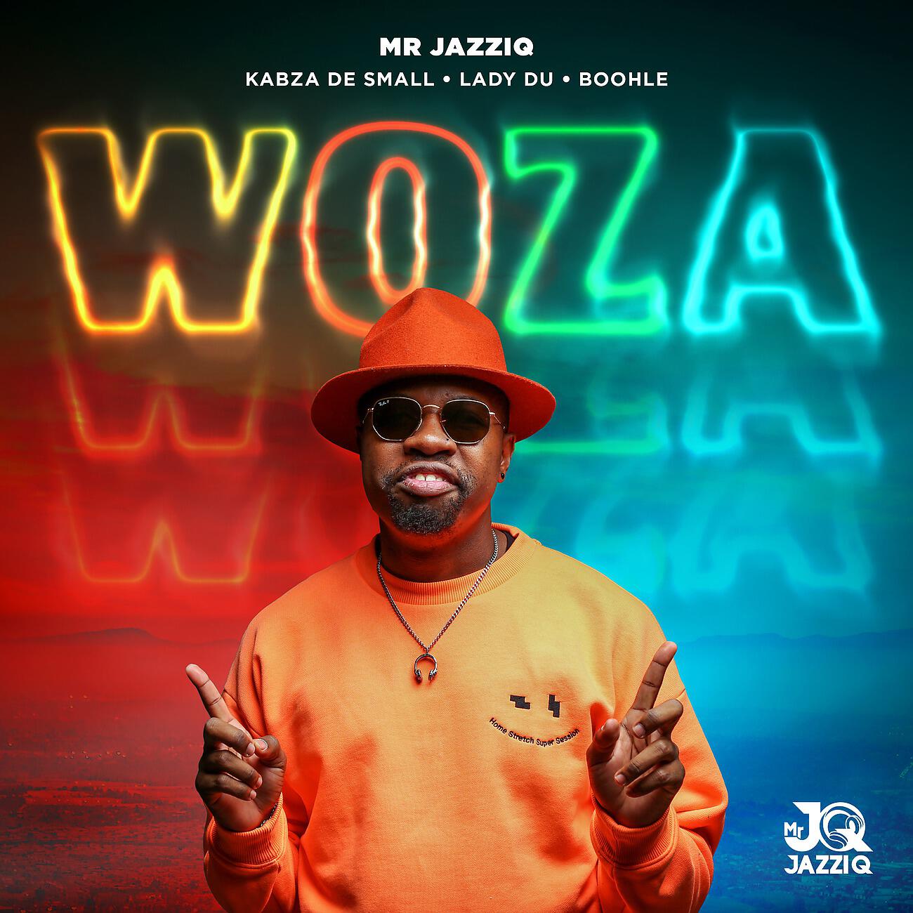 Mr JazziQ - Woza