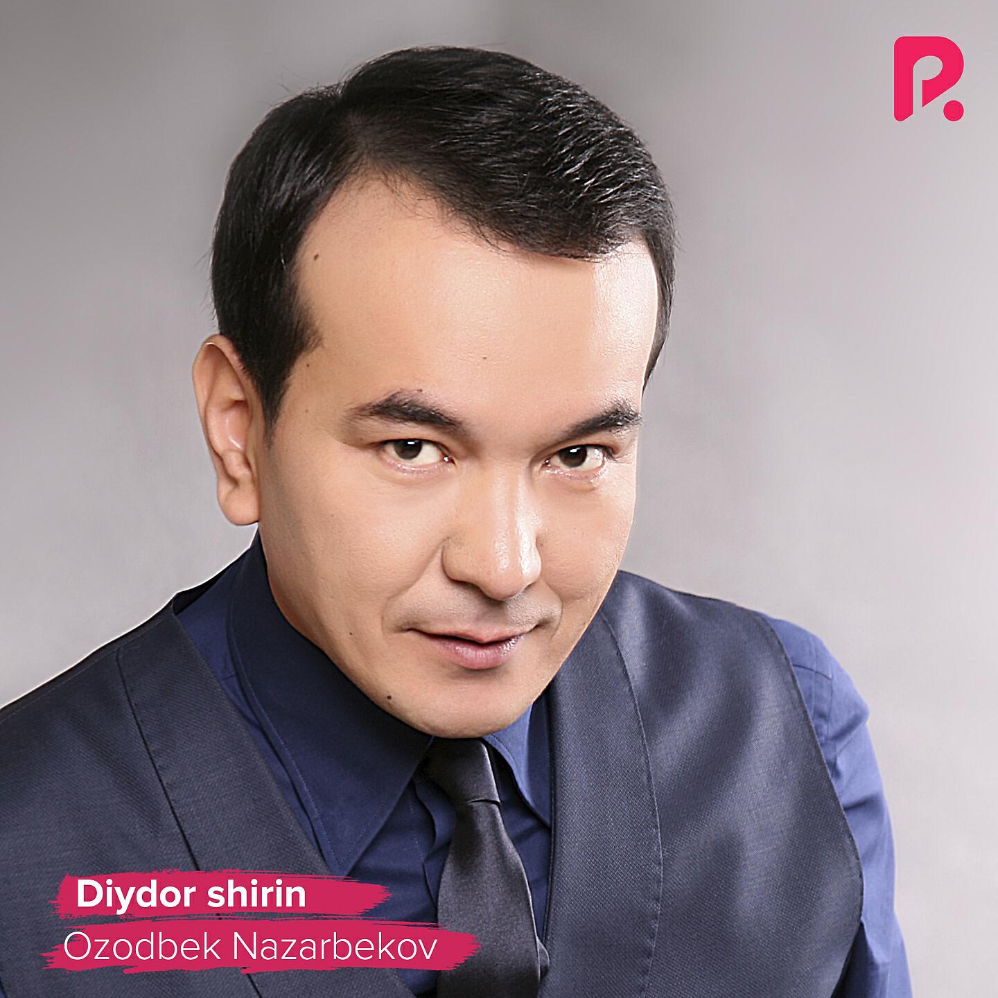 Ozodbek Nazarbekov - Diydor Shirin