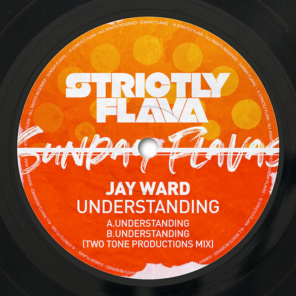 Jay Ward - Understanding (Two Tone Productions Mix)