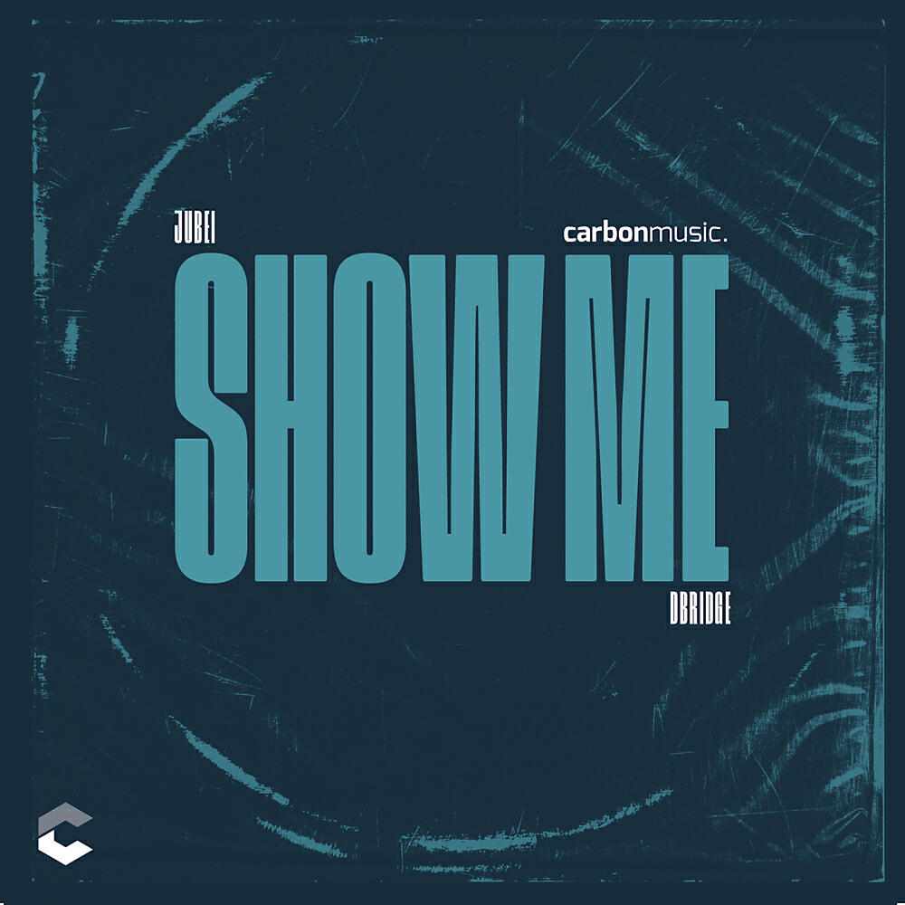 Jubei - Show Me (Original Mix)