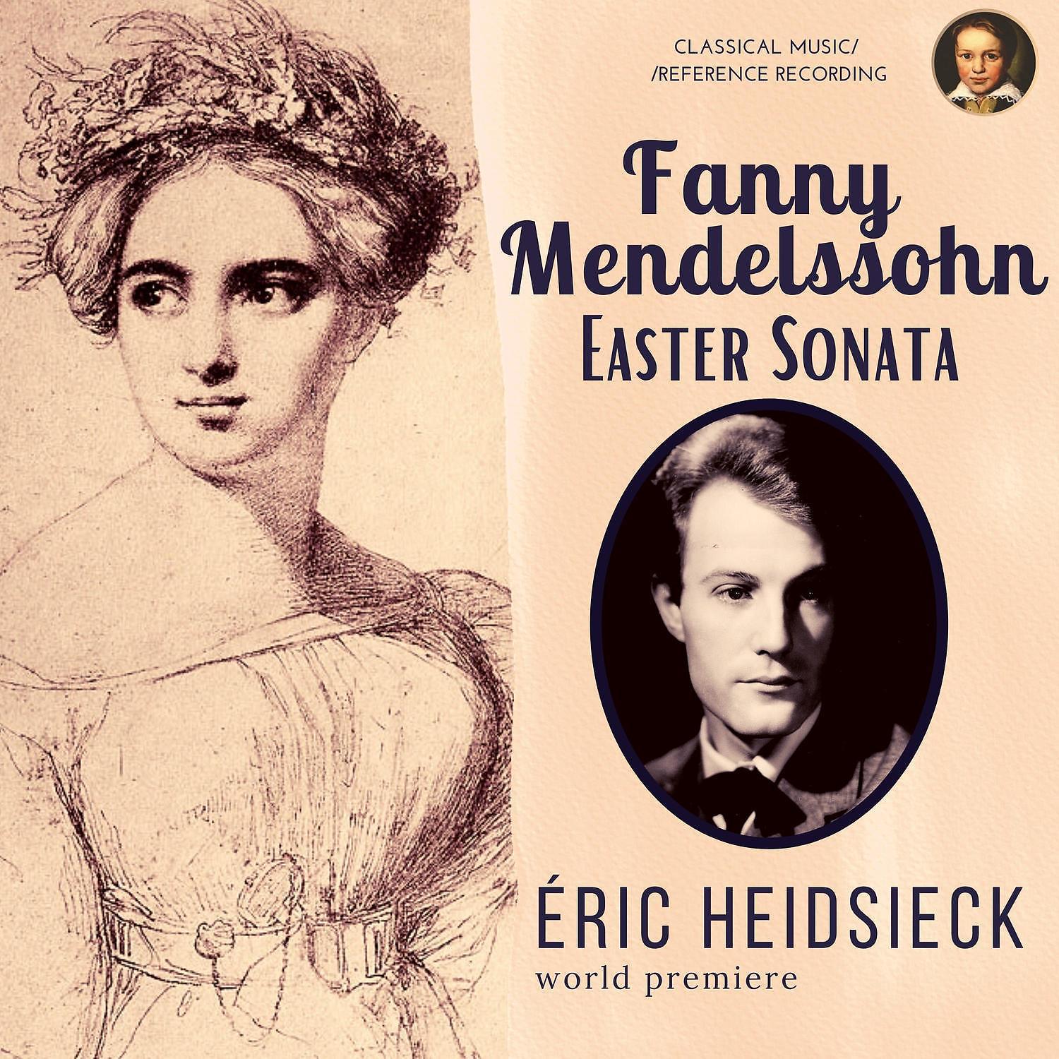 Постер альбома Fanny Mendelssohn: Easter Sonata