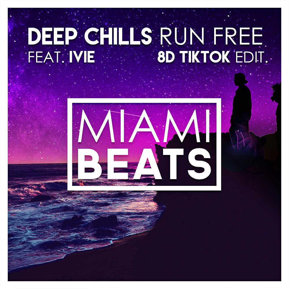 Deep Chills - Run Free (8D TikTok Edit)