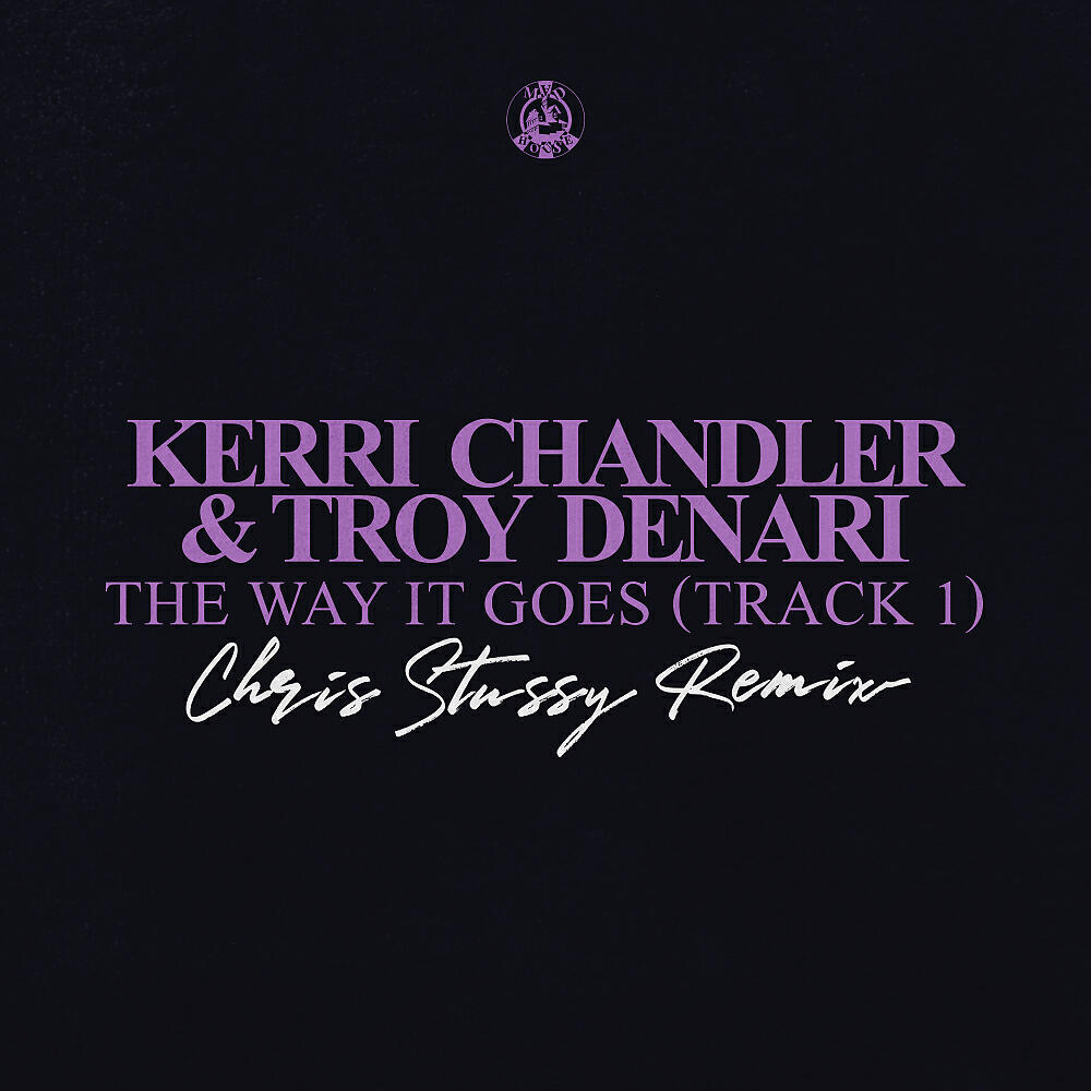 Kerri Chandler - The Way It Goes (Track 1) (Chris Stussy Remix)