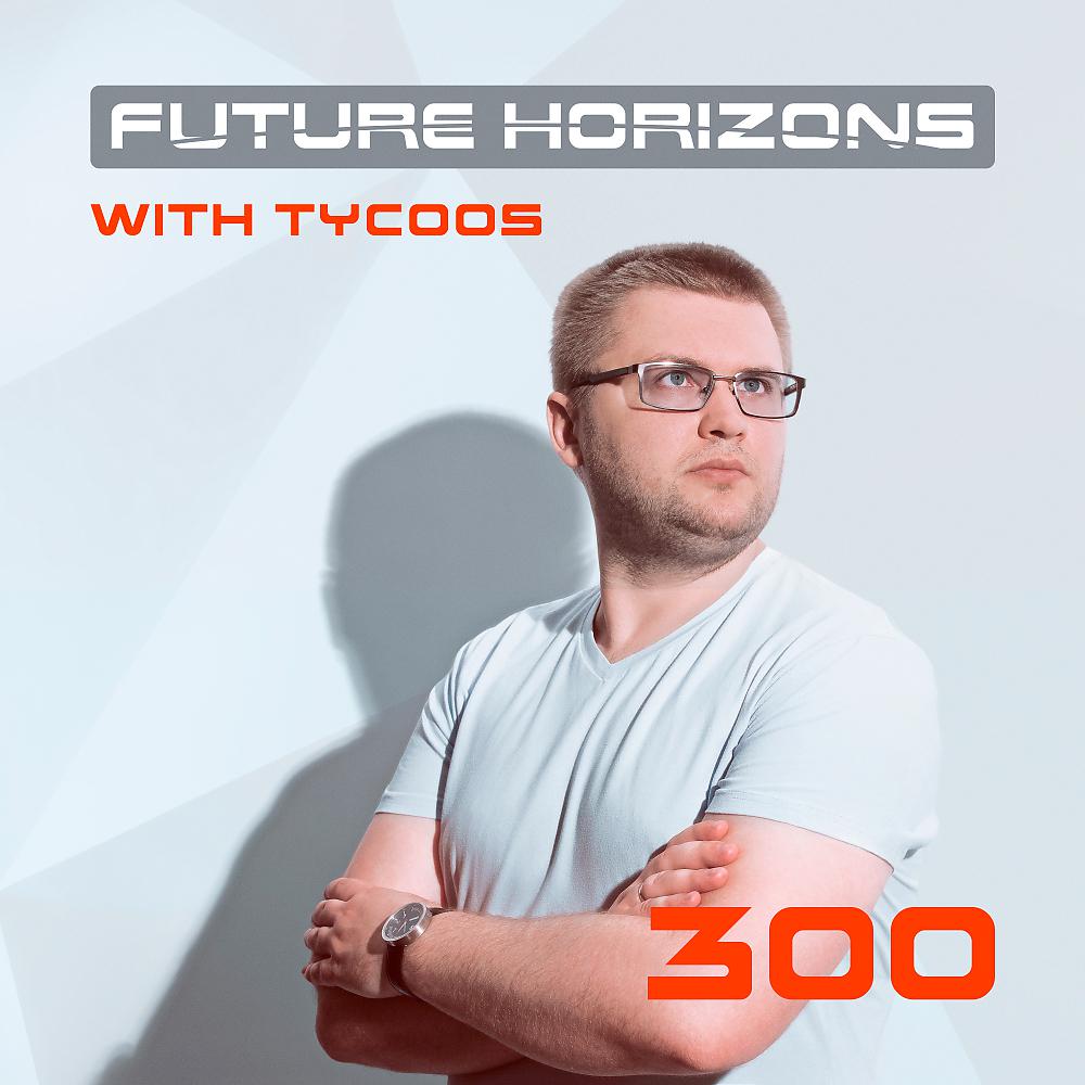 Постер альбома Future Horizons 300