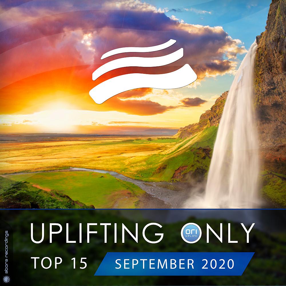 Постер альбома Uplifting Only Top 15: September 2020