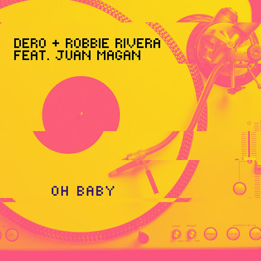 DERO - Oh Baby Feat. Juan Magan (Thomas Gold Remix)