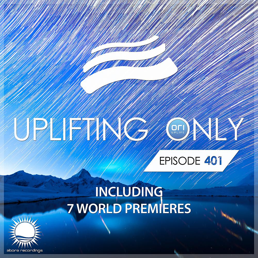 Постер альбома Uplifting Only Episode 401 (Oct 2020) [FULL]