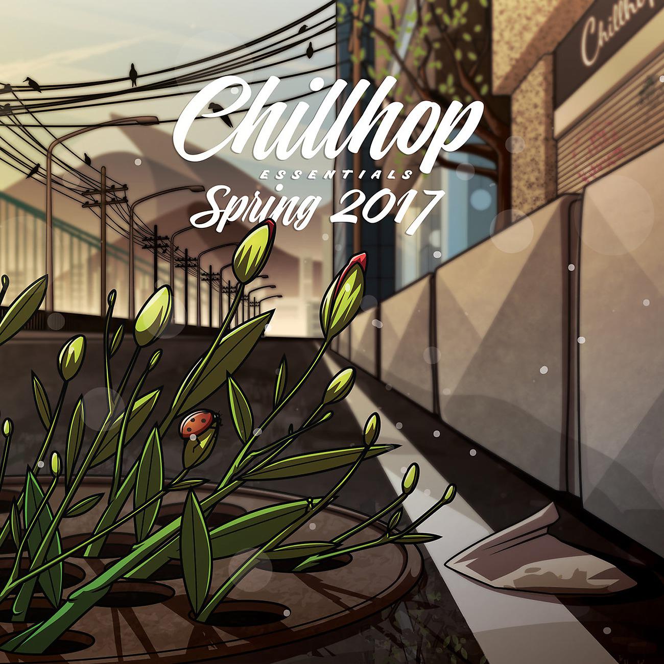 Постер альбома Chillhop Essentials Spring 2017