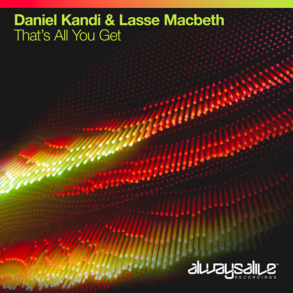 Daniel Kandi - That's All You Get (Extended Mix)