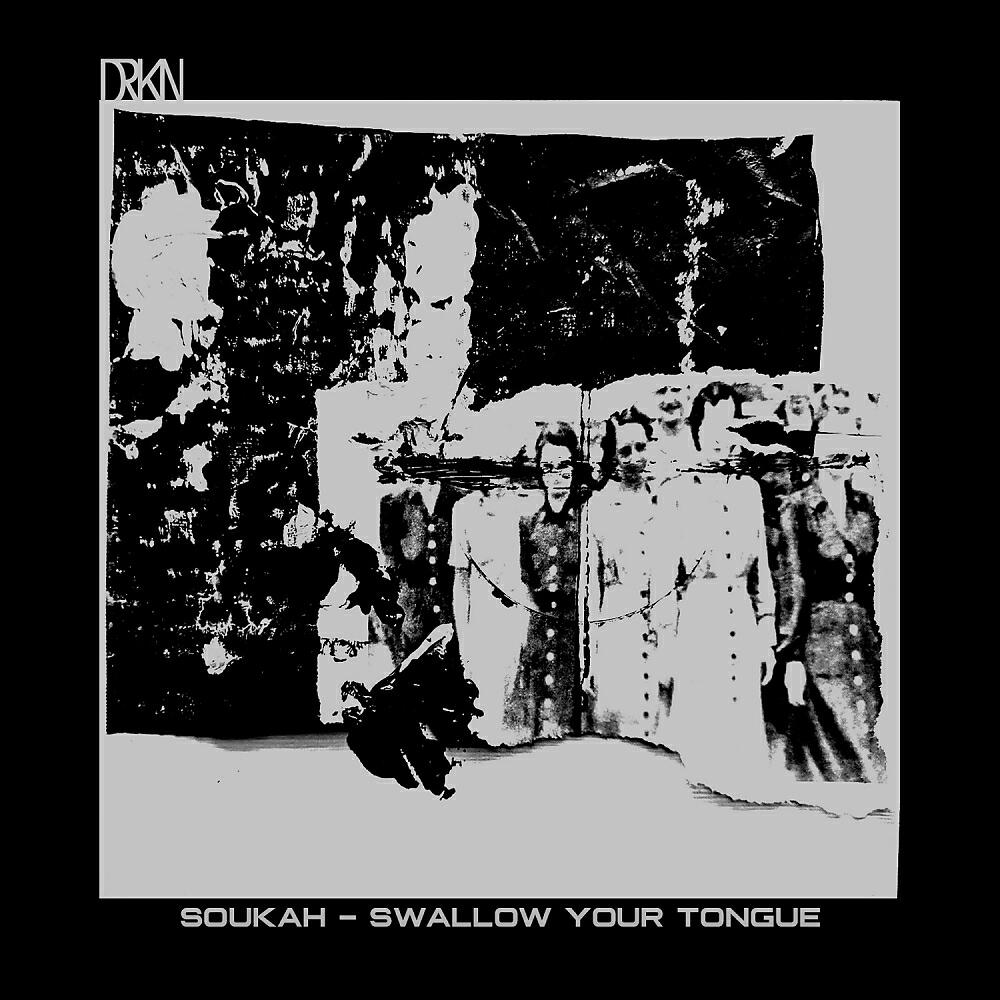 Soukah - Swallow Your Tongue (Original Mix)