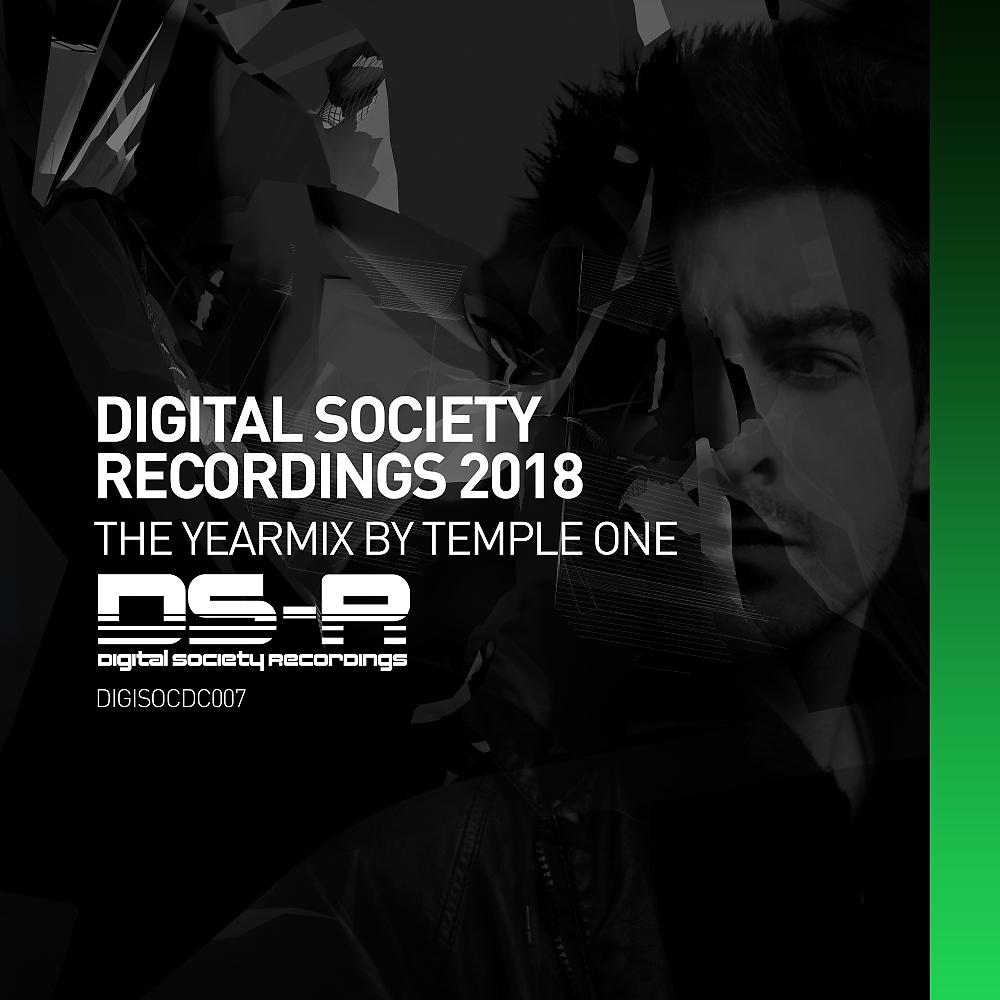 Постер альбома Digital Society Recordings 2018: The Yearmix, Mixed By Temple One