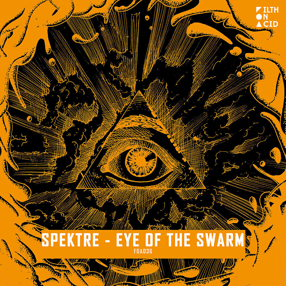 Spektre - Eye Of The Swarm (Original Mix)
