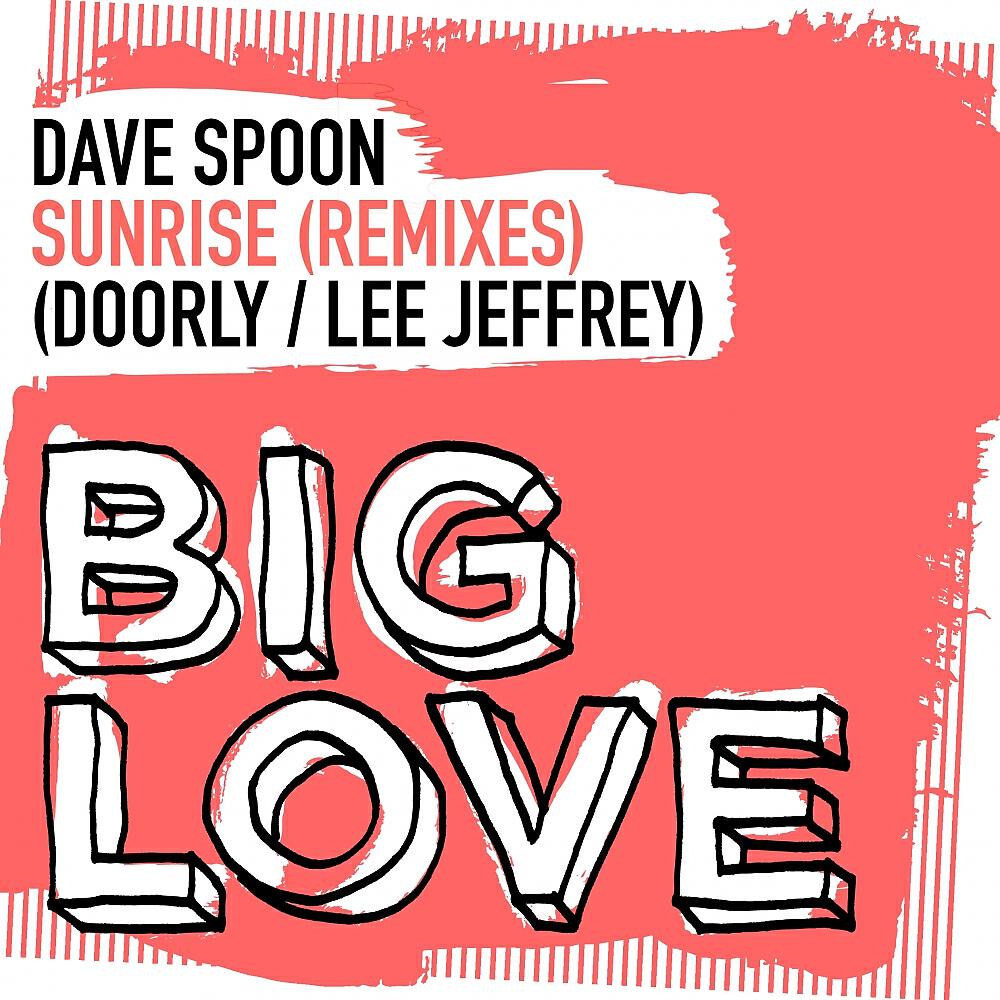 Dave Spoon - Sunrise (Doorly Radio Mix)