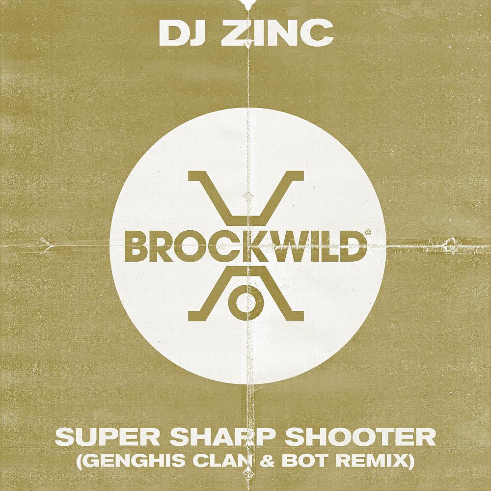 DJ Zinc - Super Sharp Shooter (Genghis Clan & Bot Remix)