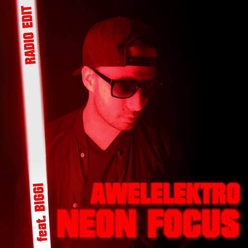Постер альбома Neon Focus (Radio Edit)