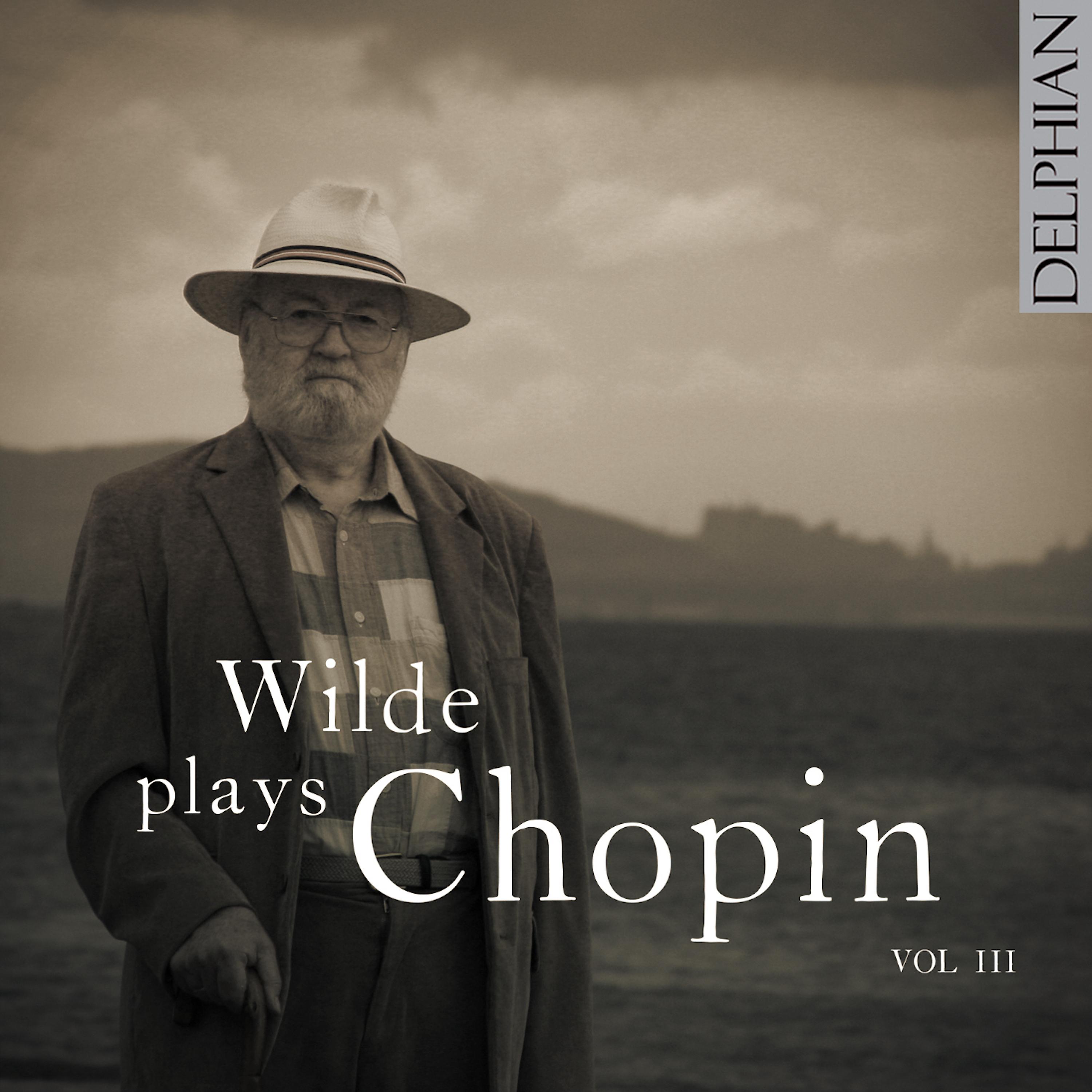 Постер альбома Wilde Plays Chopin Vol. 3
