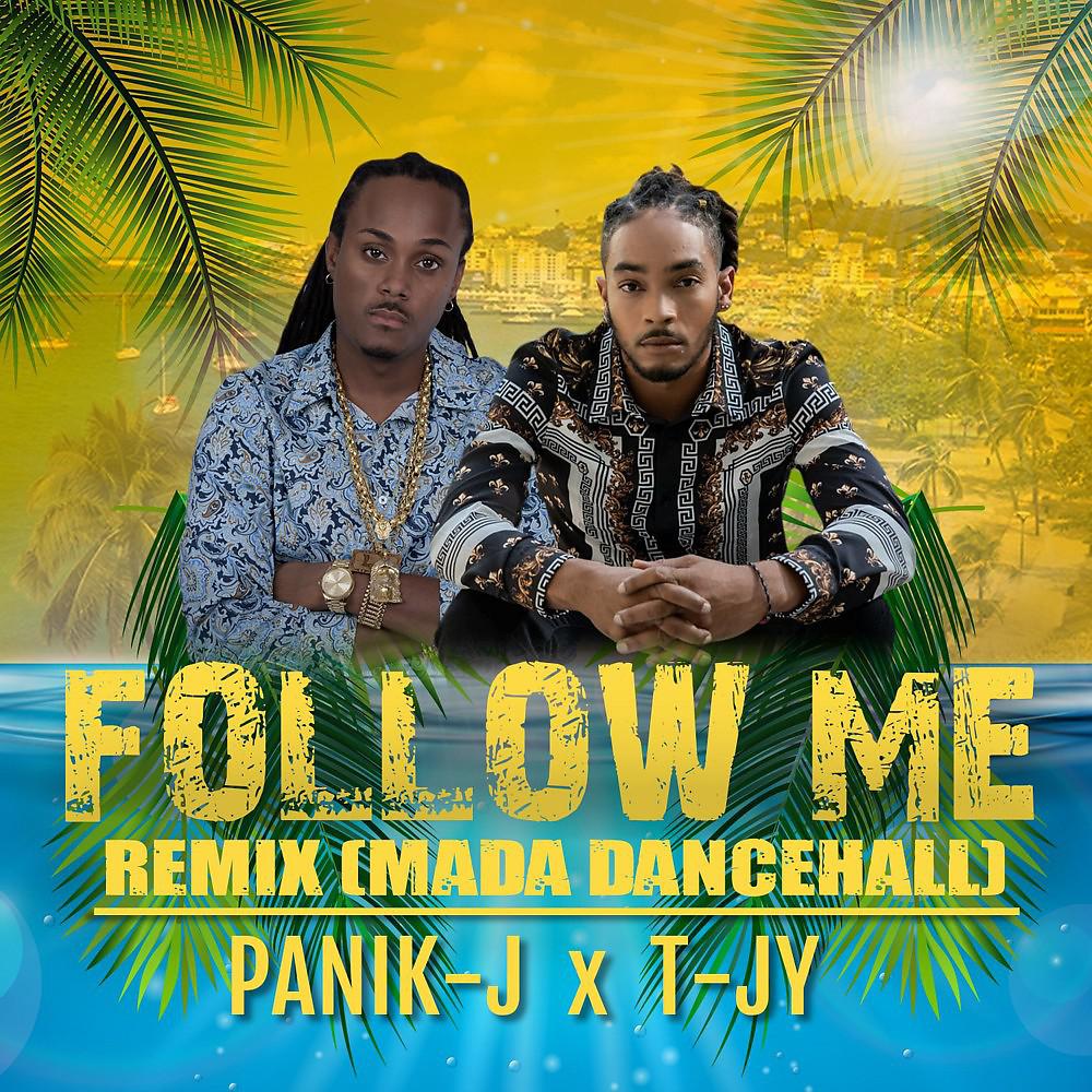 Постер альбома Follow Me (Remix [Mada Dancehall])