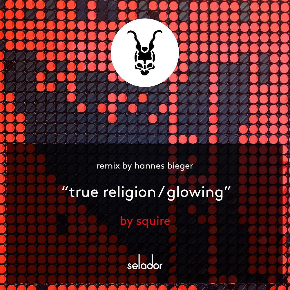 Постер альбома True Religion / Glowing