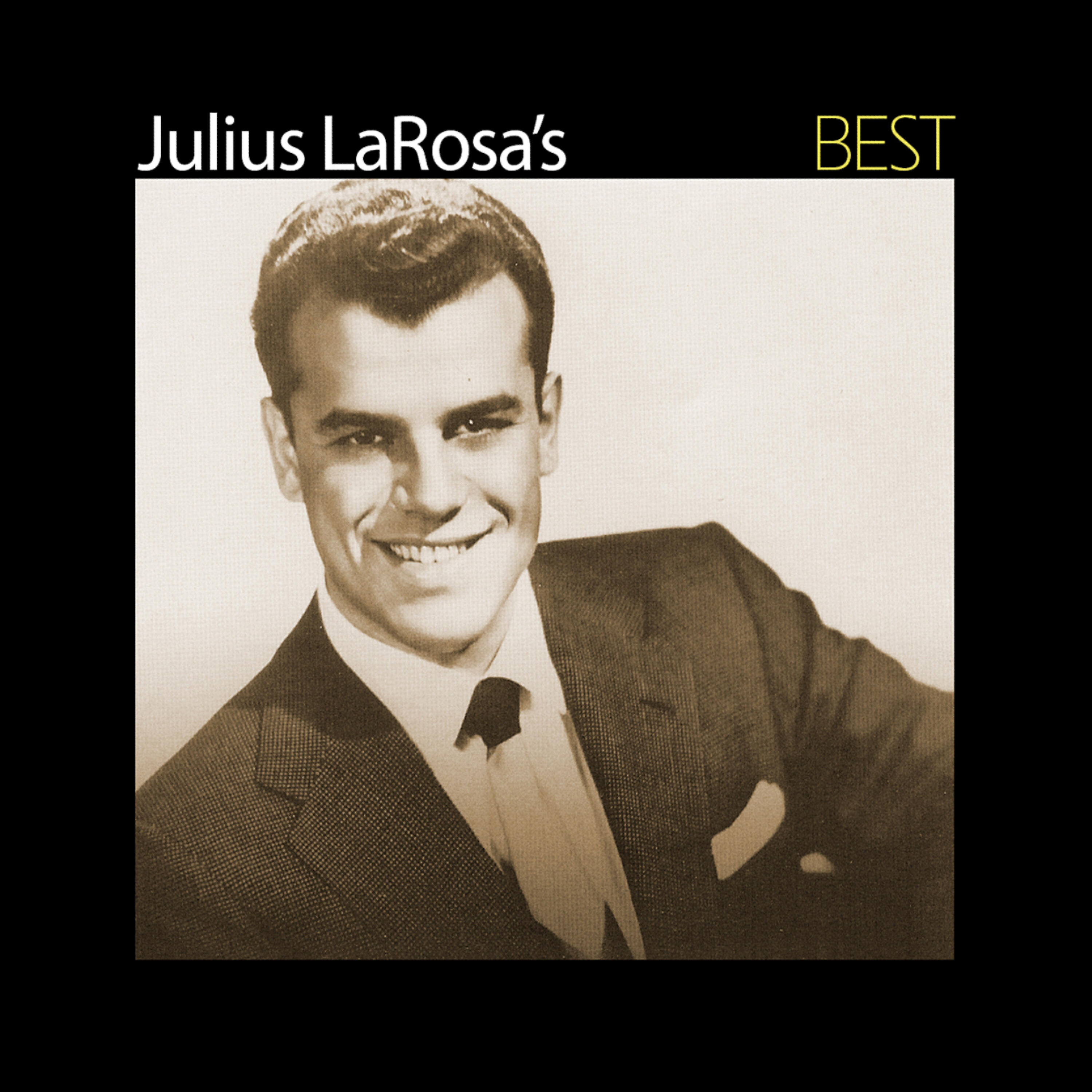 Julius LaRosa - Suddenly There's a Valley